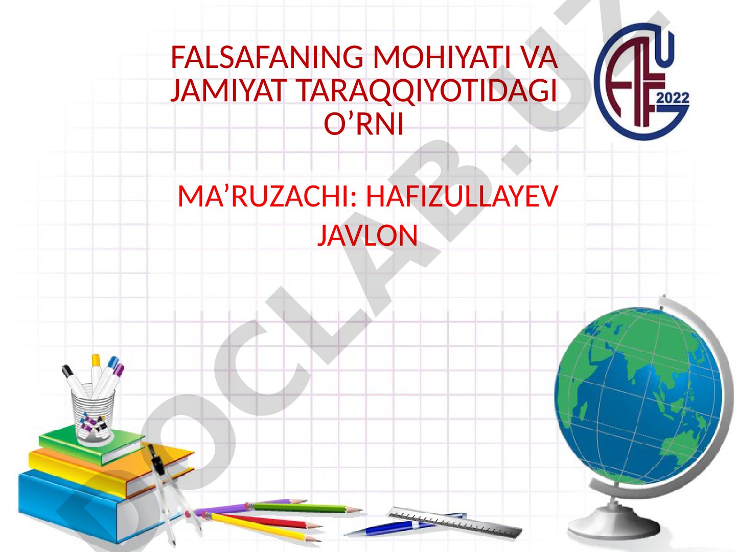 Falsafaning mohiyati va jamiyat taraqqiyotidagi o'rni