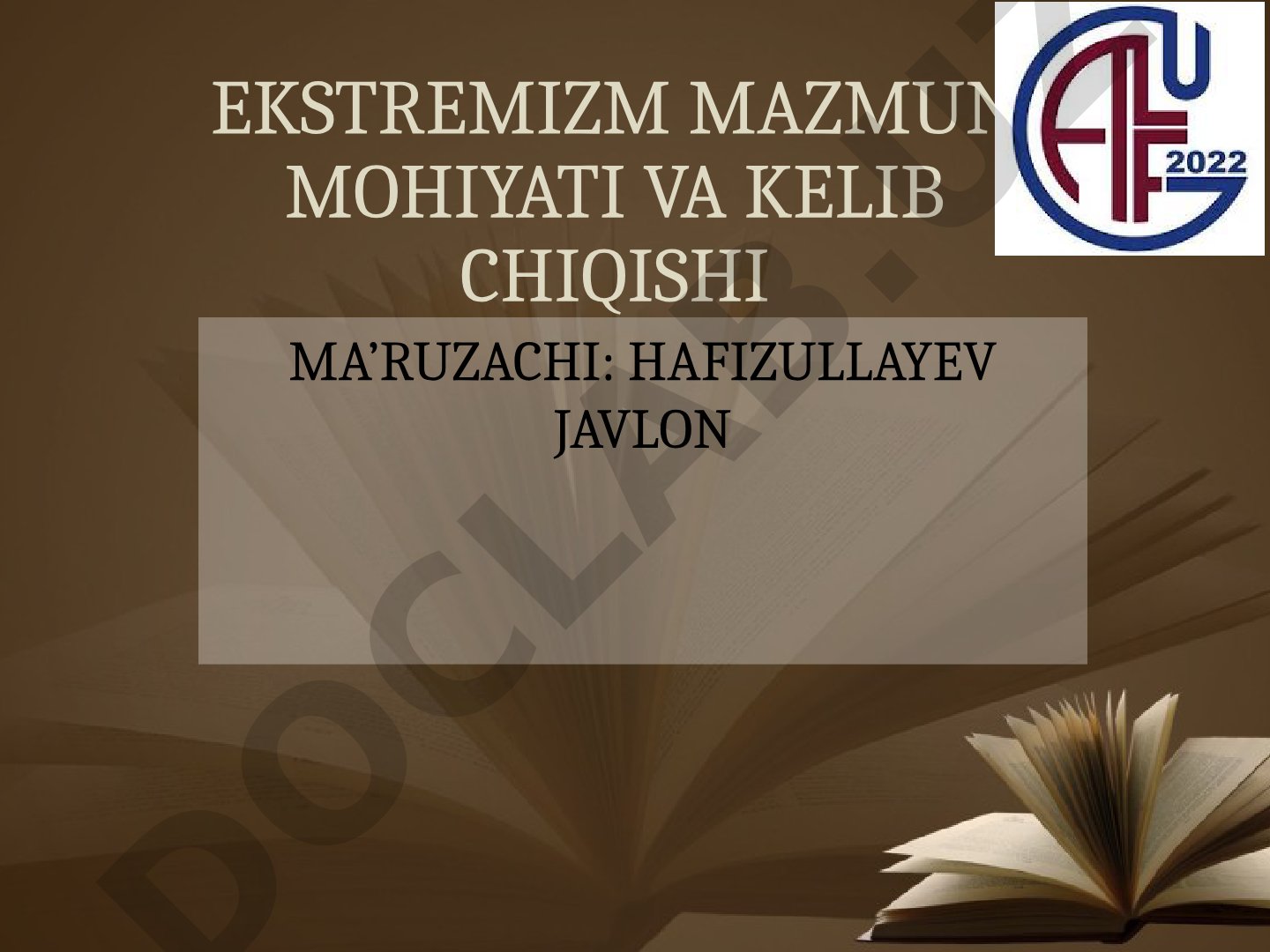 Ekstremizm mazmun mohiyati va kelib chiqishi