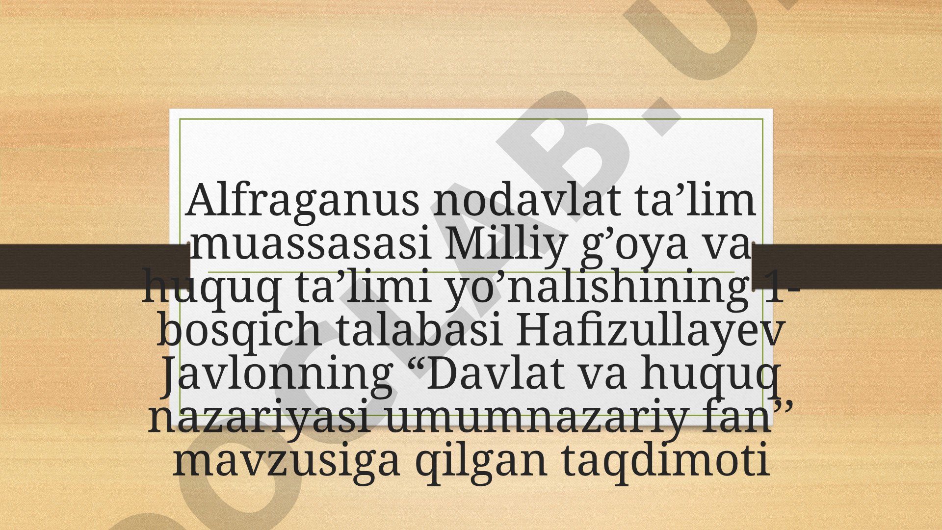 Davlat va huquq nazariyasi umumnazariy fan