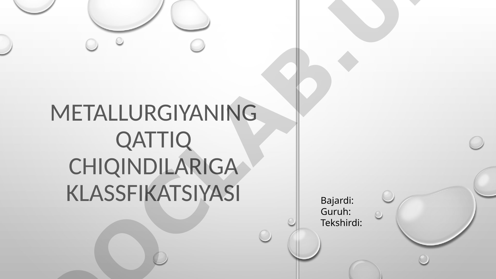 Metallurgiyaning qattiq chiqindilariga klassifikatsiyasi