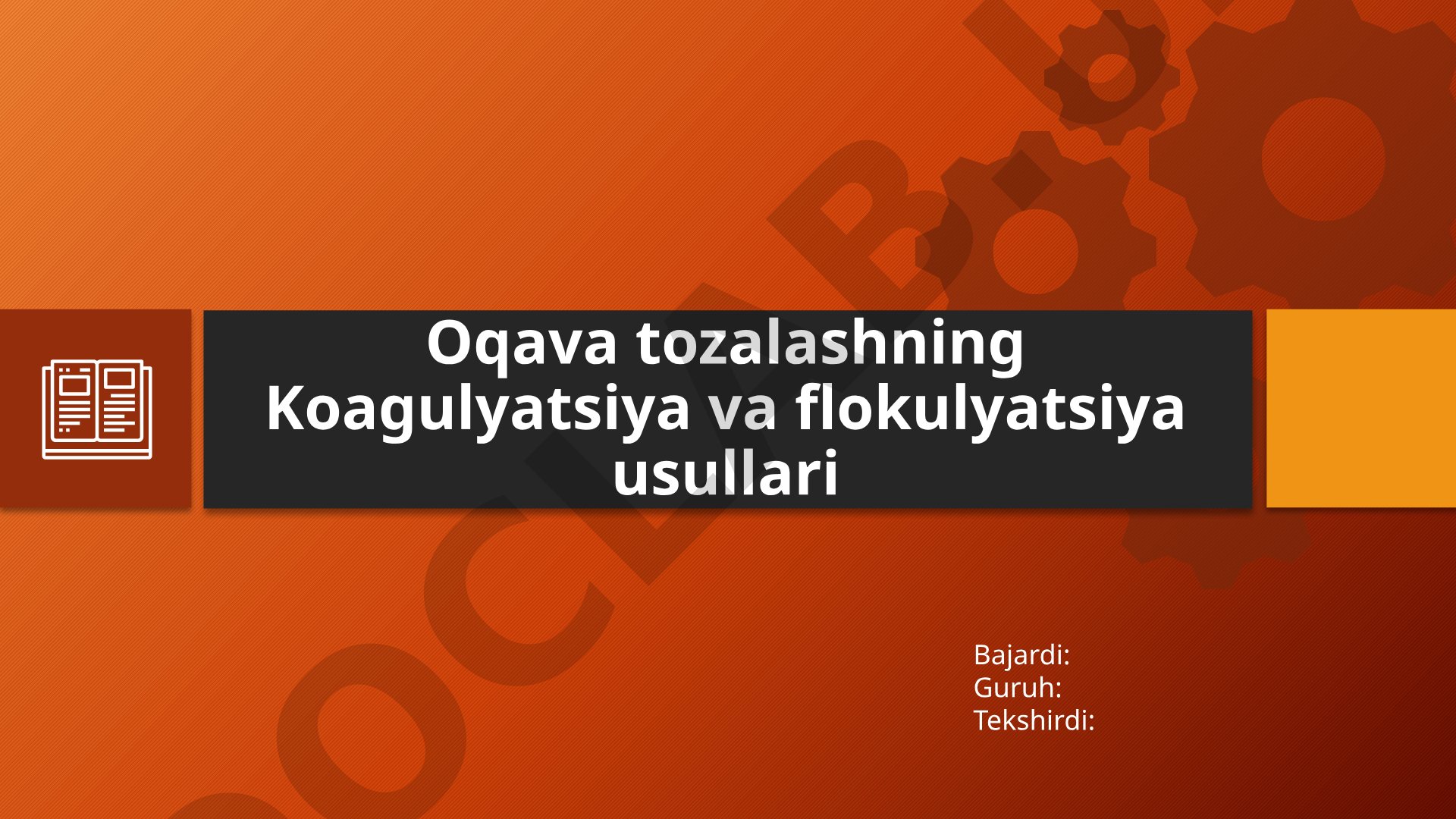 Oqava tozalashning koagulyatsiya va flokulyatsiya usullari