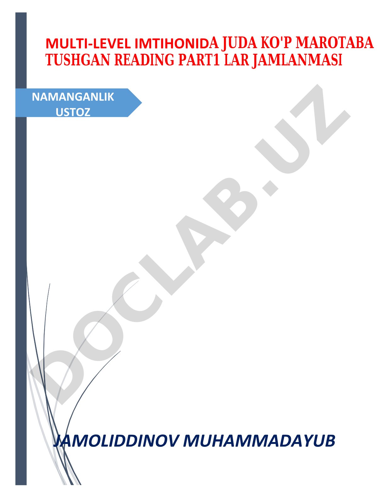 Namanganlik ustoq multi-level imtihonida ko'p marotaba tushgan reading part1 lar jamlanmasi