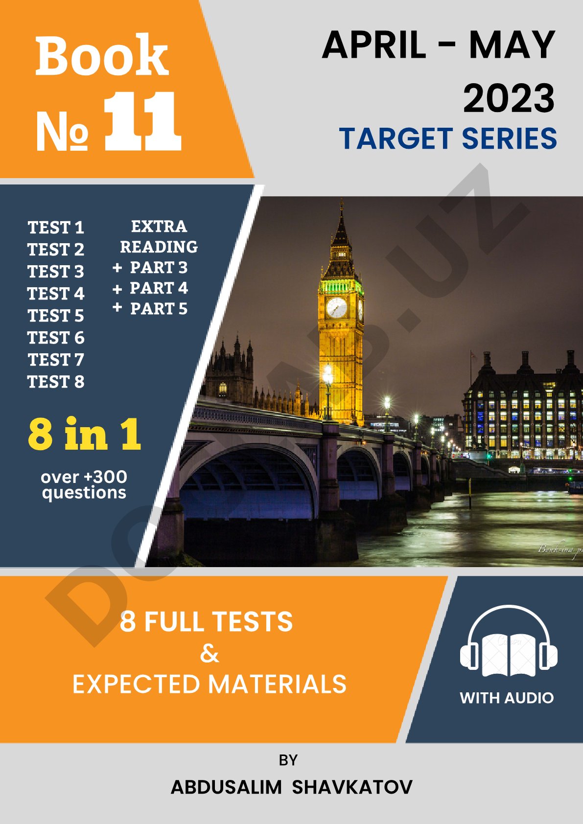 IELTS 8 Full Tests & Expected Materials
