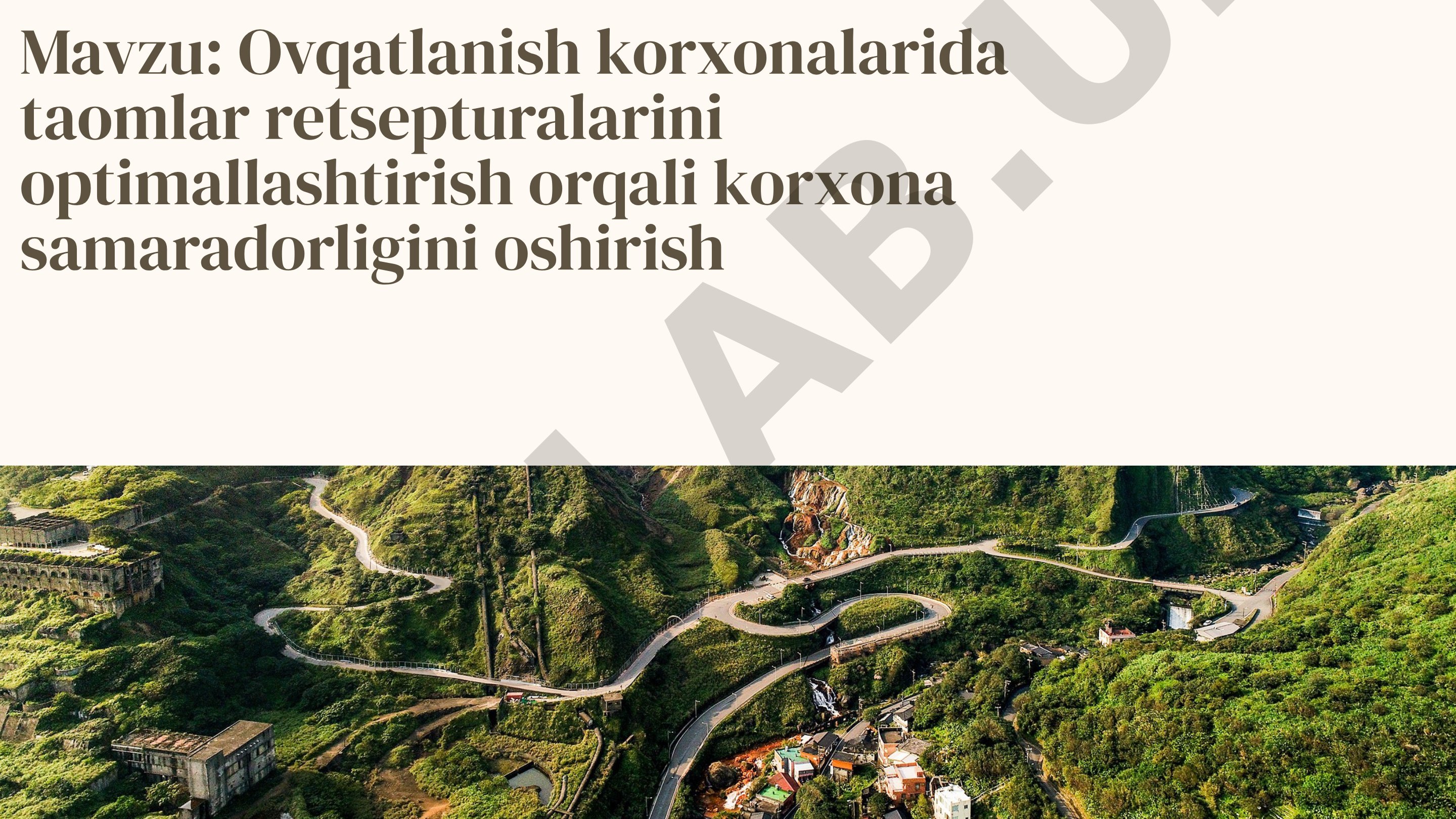 Ovqatlanish korxonalarida taomlar retsepturalarini optimallashtirish orqali korxona samaradorligini oshirish