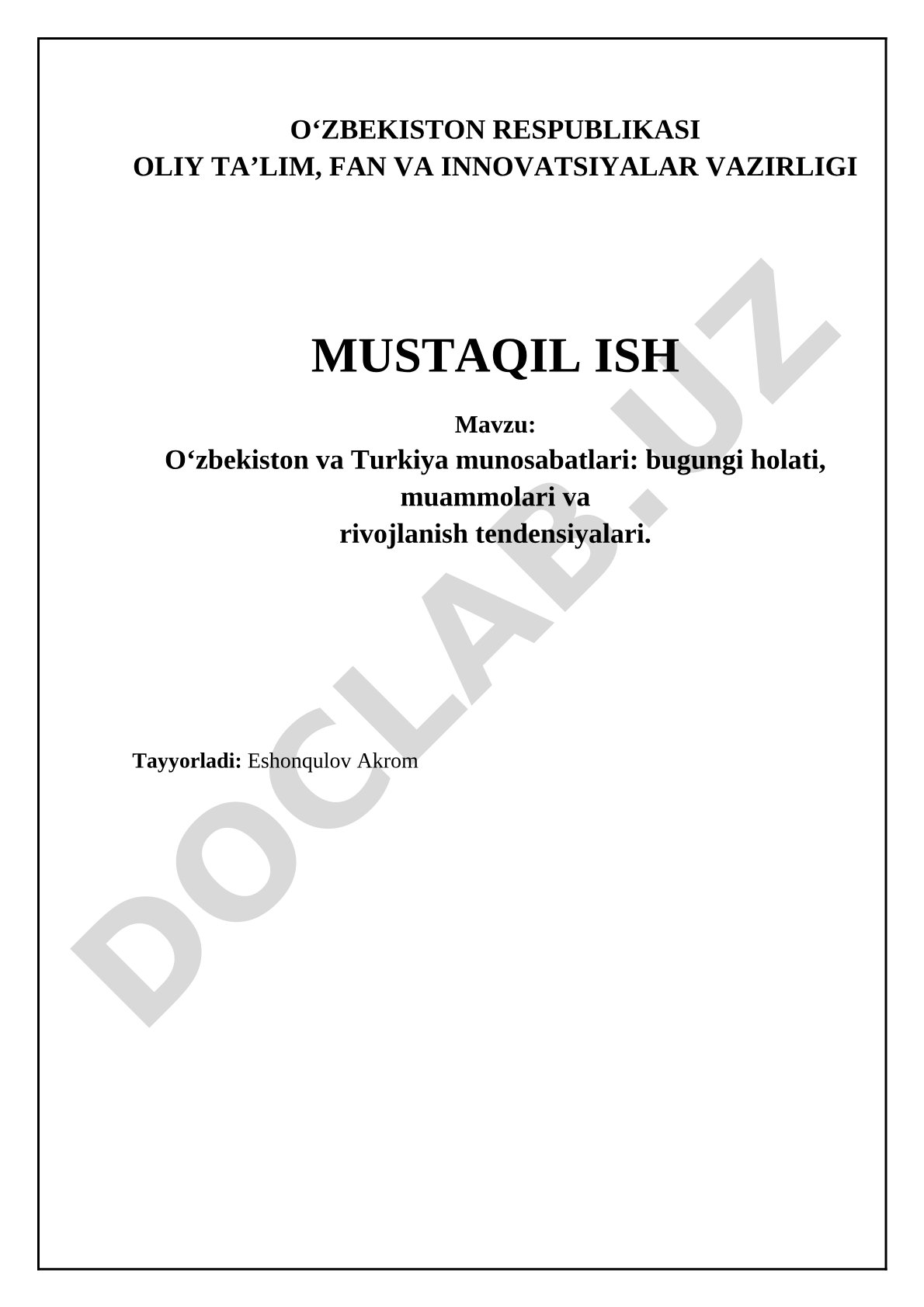 O‘zbekiston va Turkiya munosabatlari: bugungi holati, muammolari va rivojlanish tendensiyalari