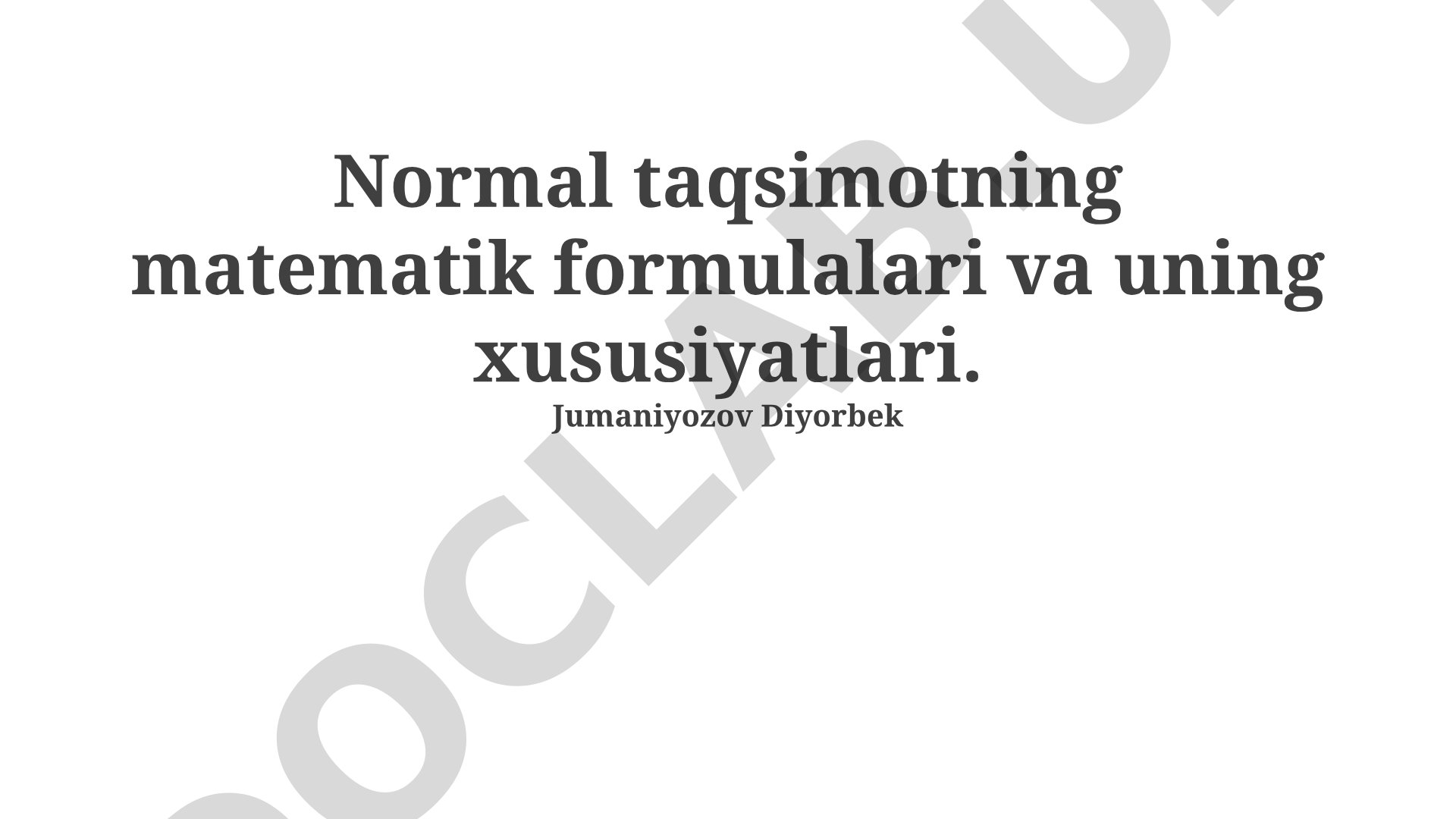Normal taqsimotning matematik formulalari va uning xususiyatlari