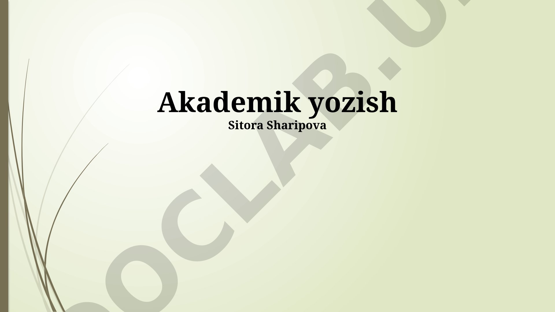 Akademik yozuvning asoslari va muhim elementlari