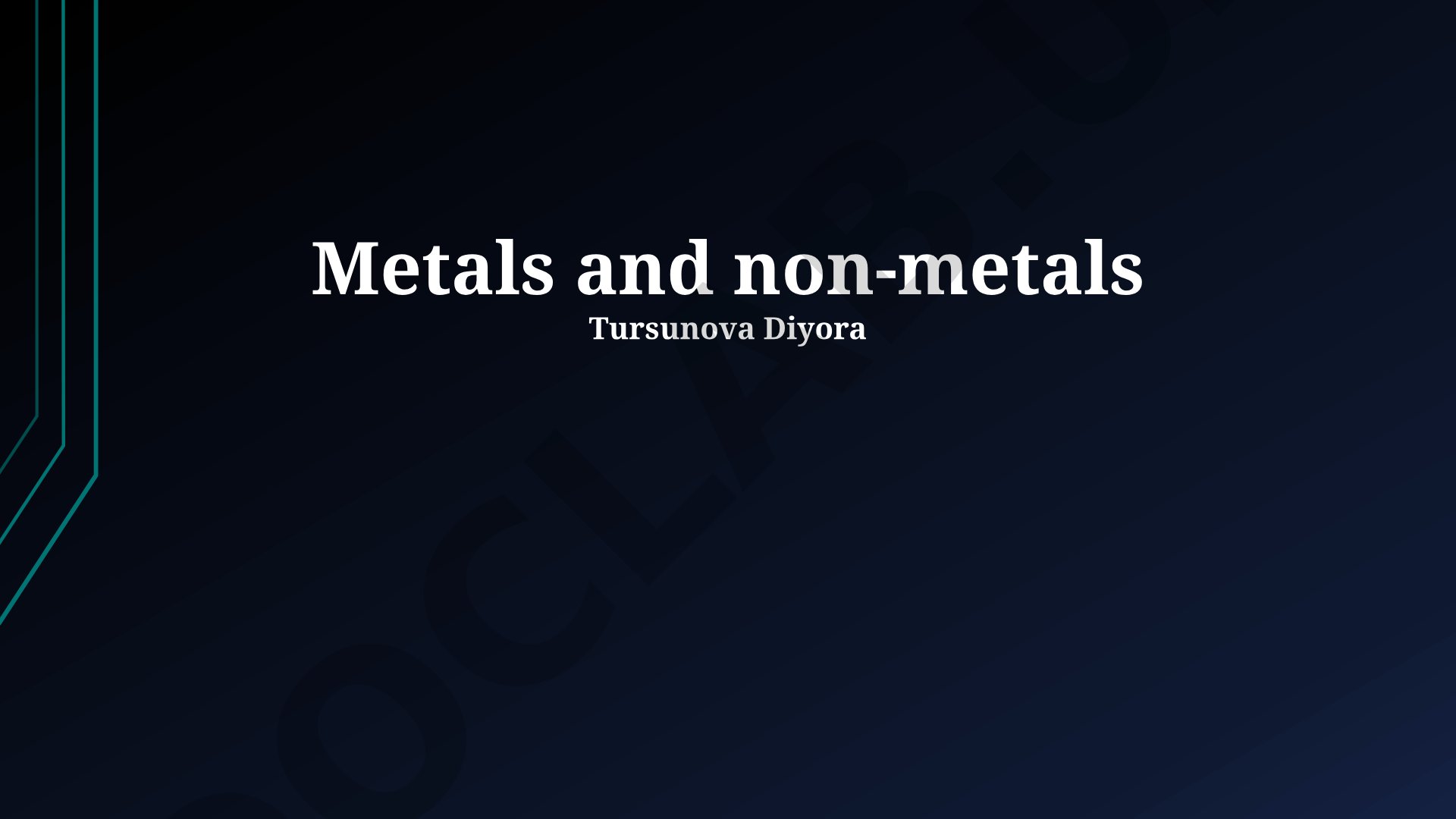 Metals and non-metals