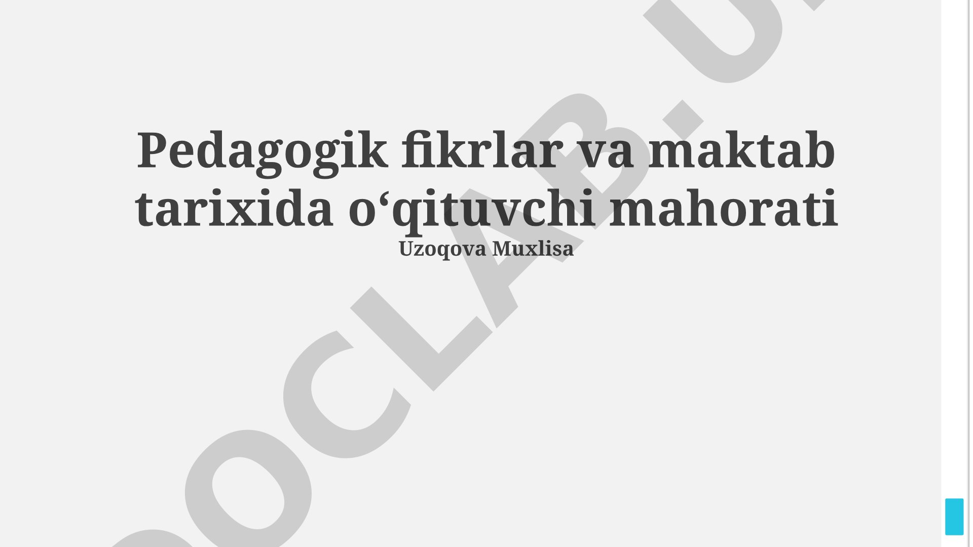 Pedagogik fikrlar va maktab tarixida o'qituvchi mahorati