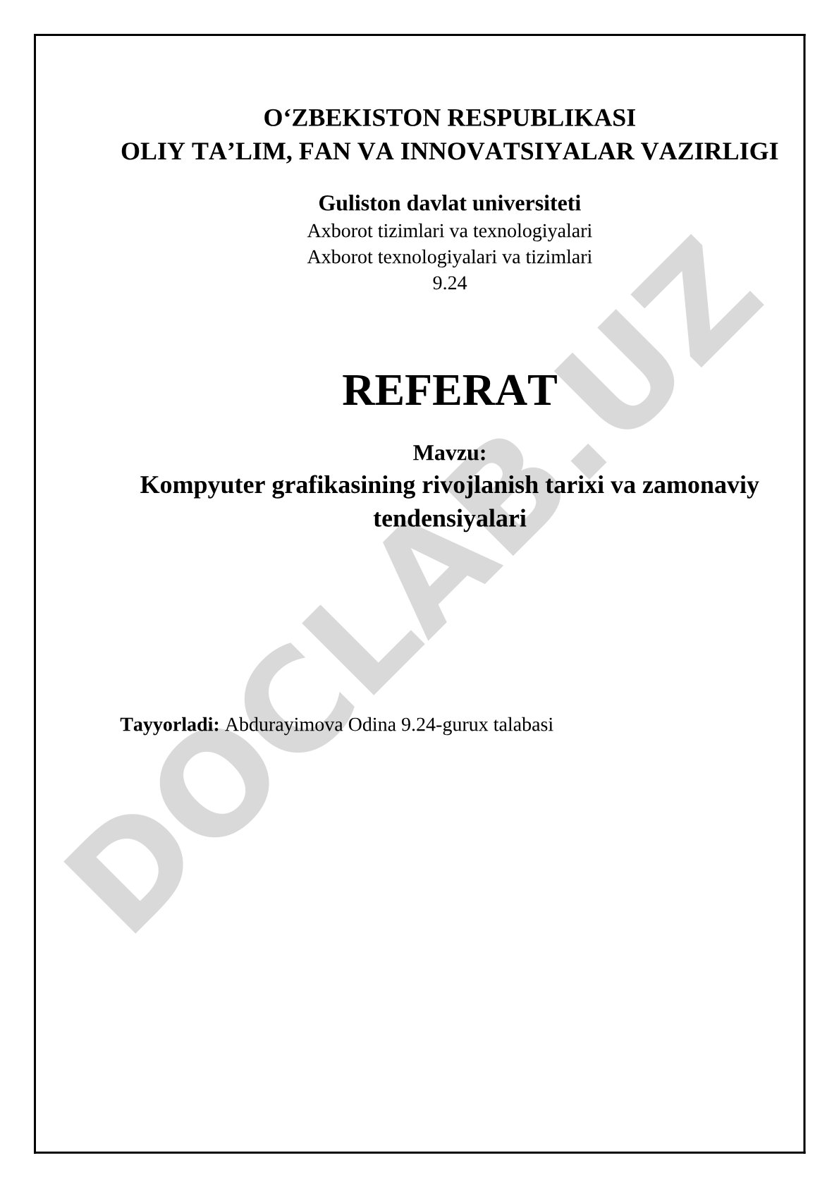 Kompyuter grafikasining rivojlanish tarixi va zamonaviy tendensiyalari