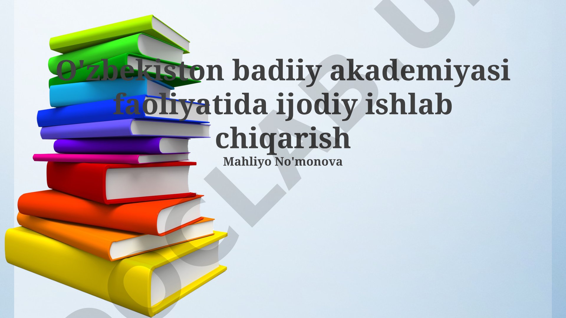 O'zbekiston badiiy akademiyasi faoliyatida ijodiy ishlab chiqarish