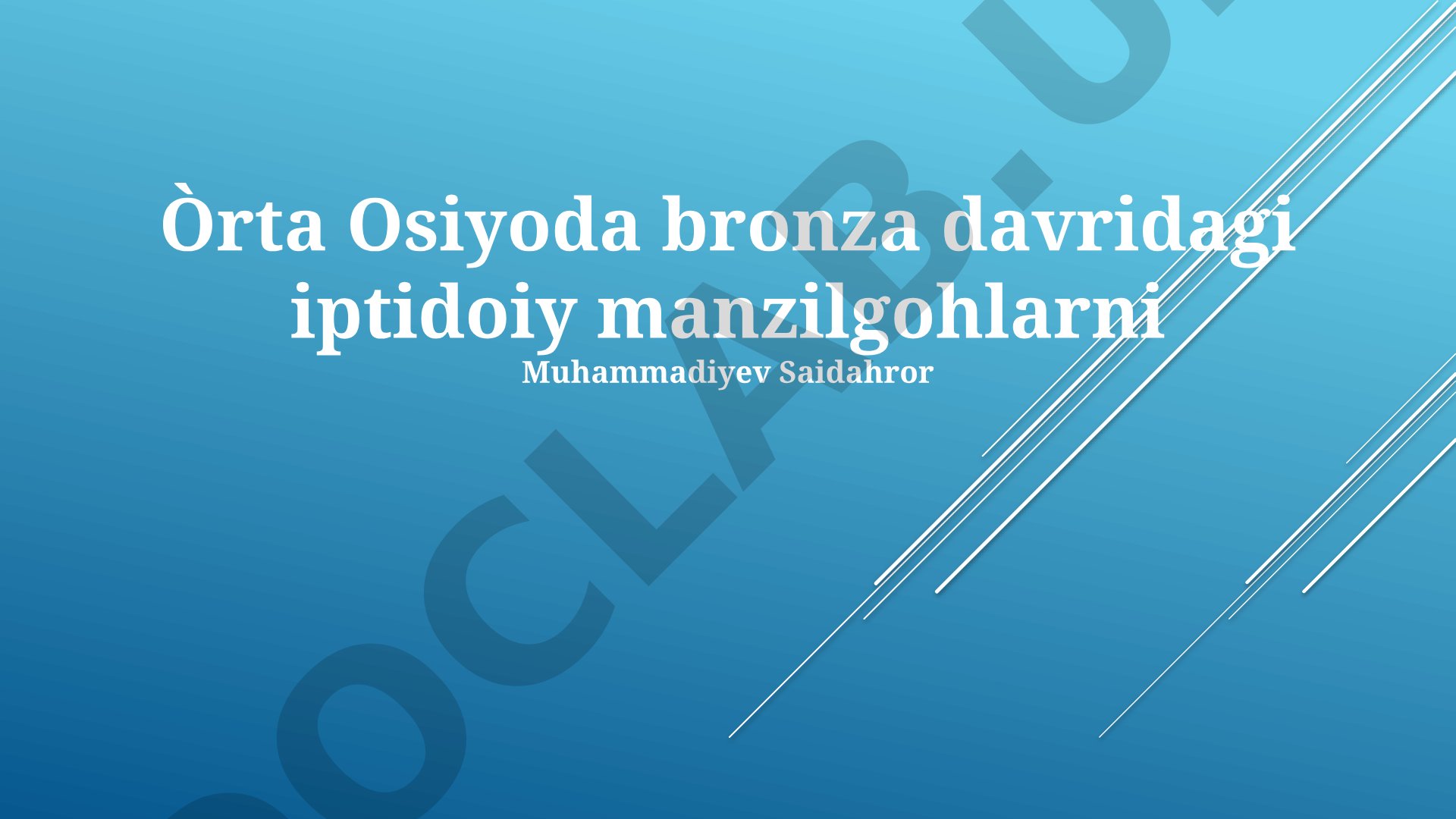 O'rta Osiyoda bronza davridagi iptidoiy manzilgohlar