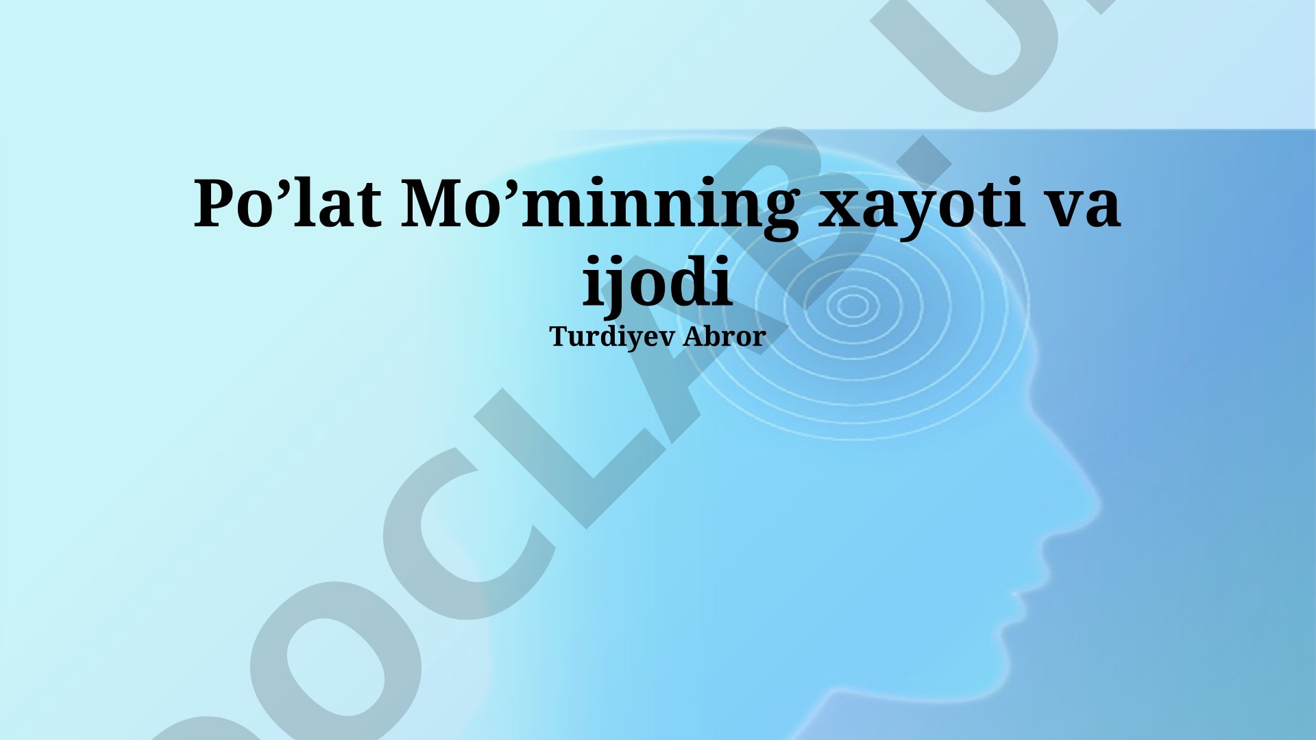 Po'lat Mo'minning hayoti va ijodi