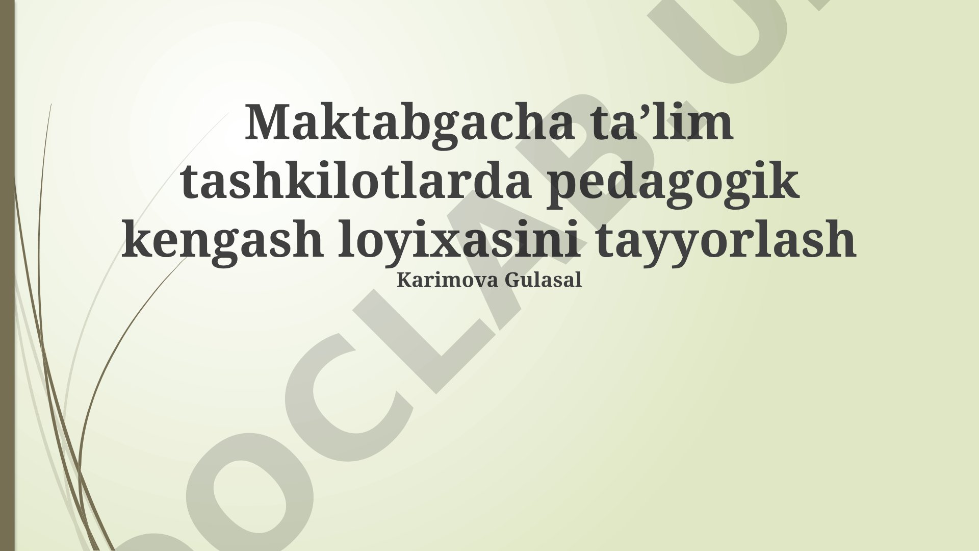 Maktabgacha ta'lim tashkilotlarda pedagogik kengash loyihasini tayyorlash