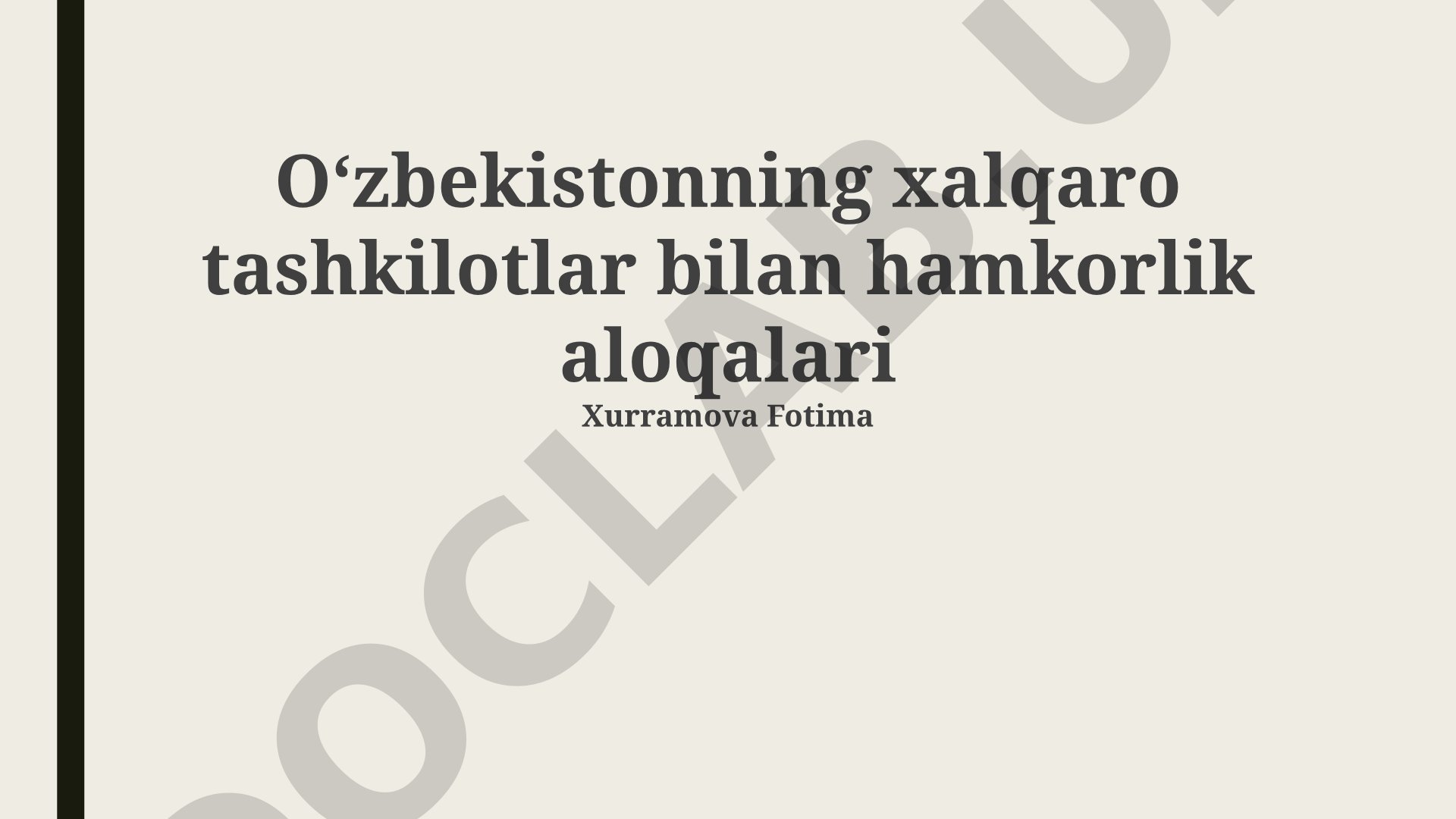 O'zbekistonning xalqaro tashkilotlar bilan hamkorlik aloqalari