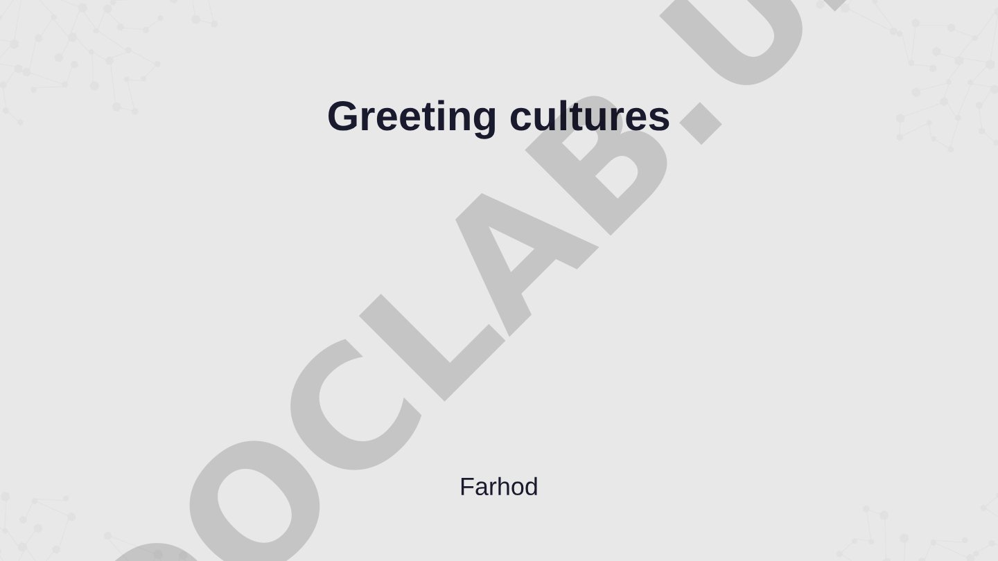 Greeting Cultures