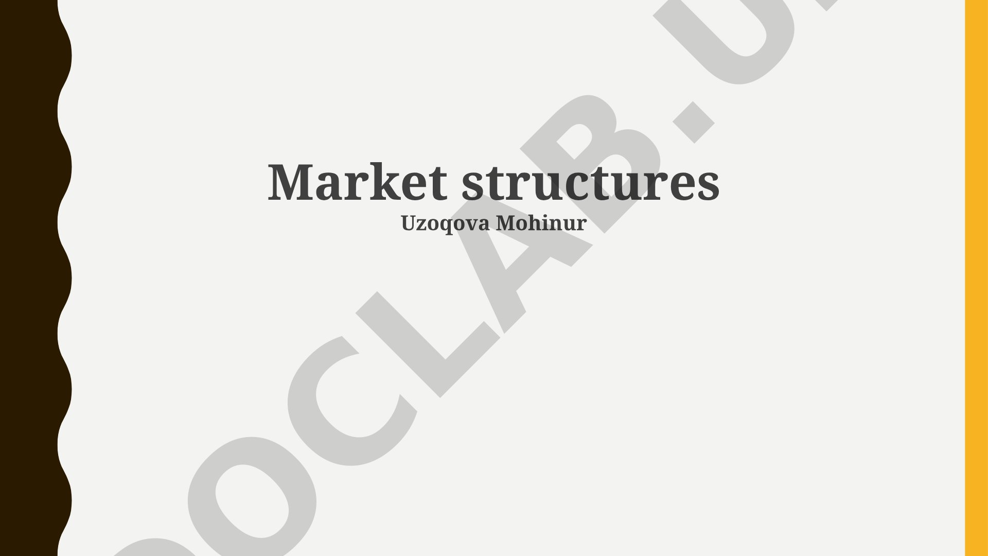 Market Structures: From Perfect Competition to Monopoly