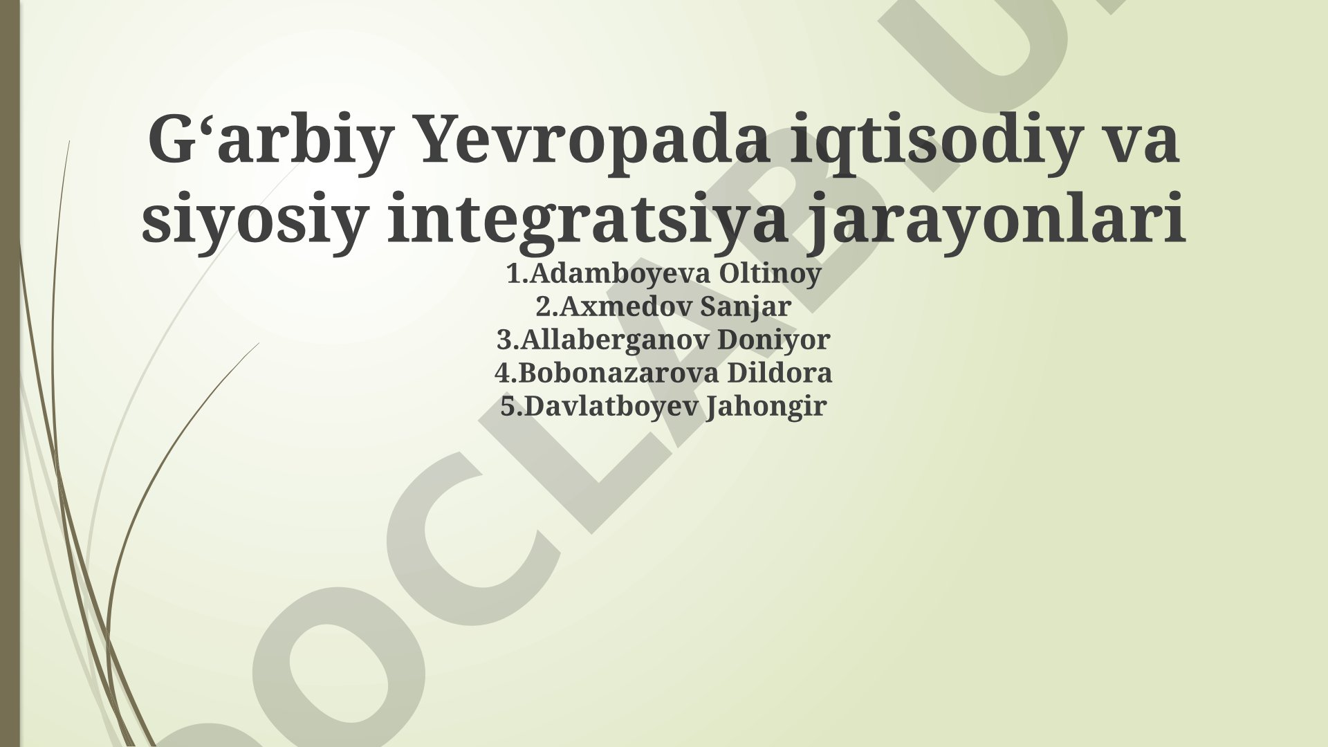 G'arbiy Yevropada iqtisodiy va siyosiy integratsiya jarayonlari