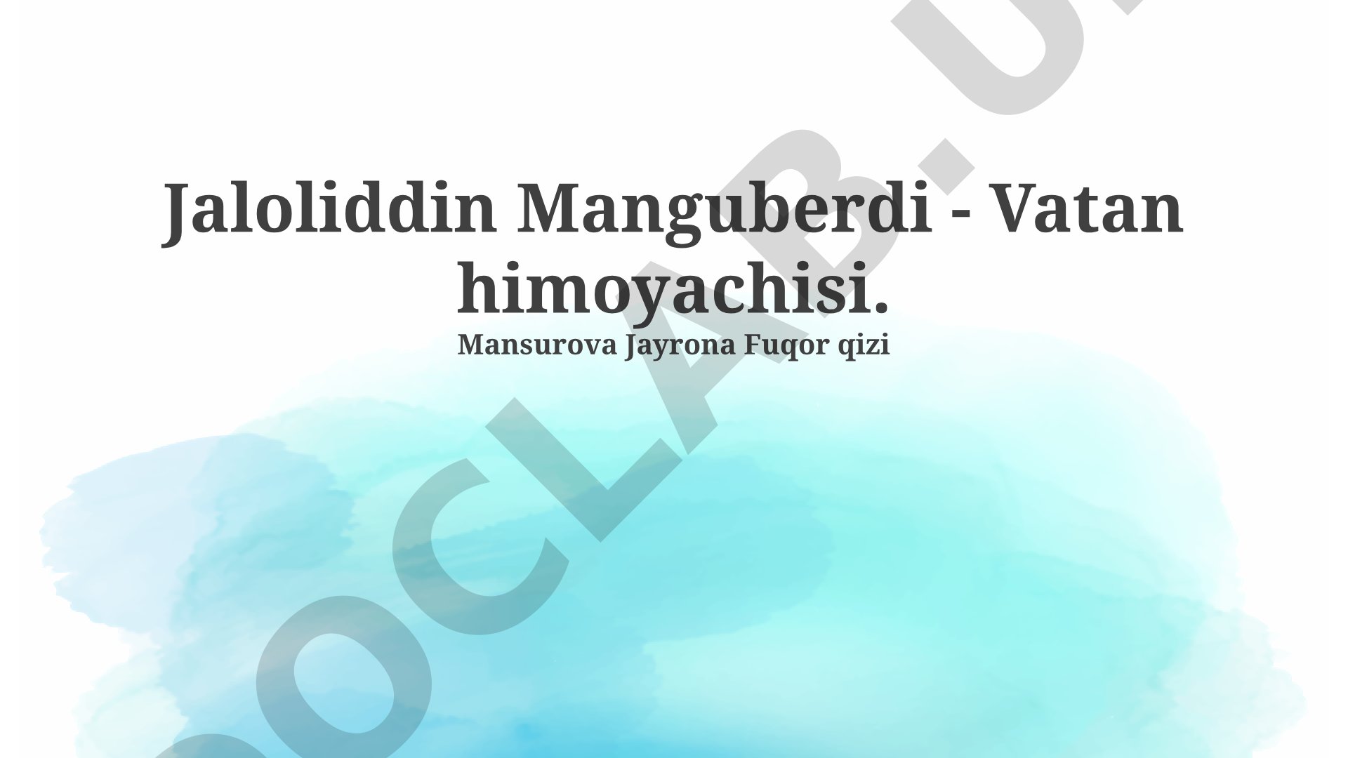 Jaloliddin Manguberdi - Vatan himoyachisi