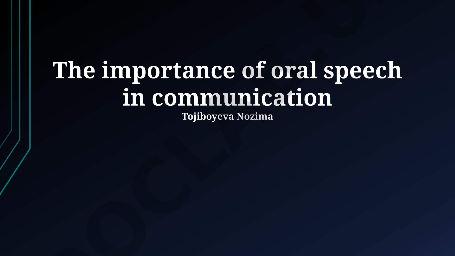 The importance of oral speech in communication
