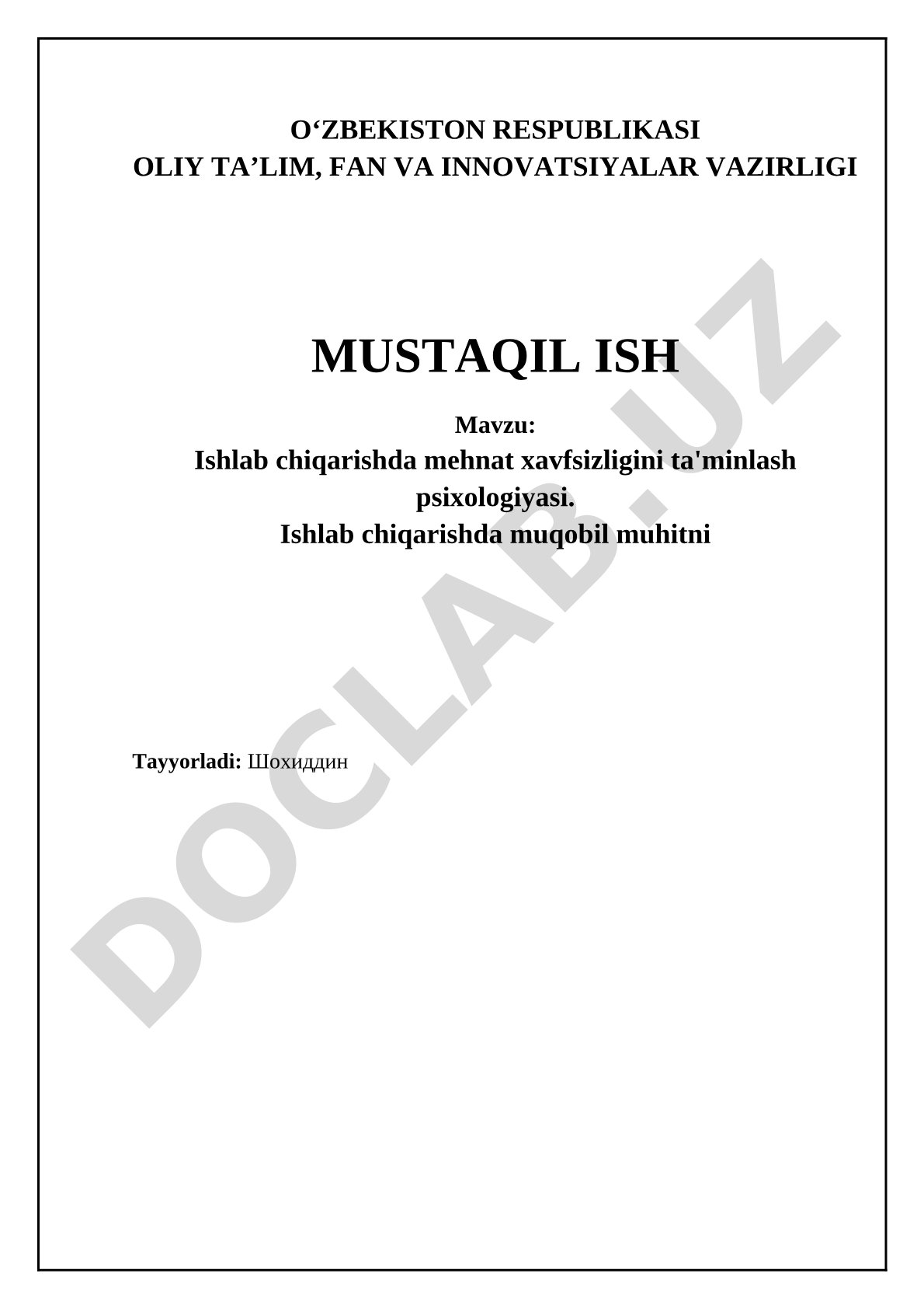 Ishlab chiqarishda mehnat xavfsizligini ta'minlash psixologiyasi