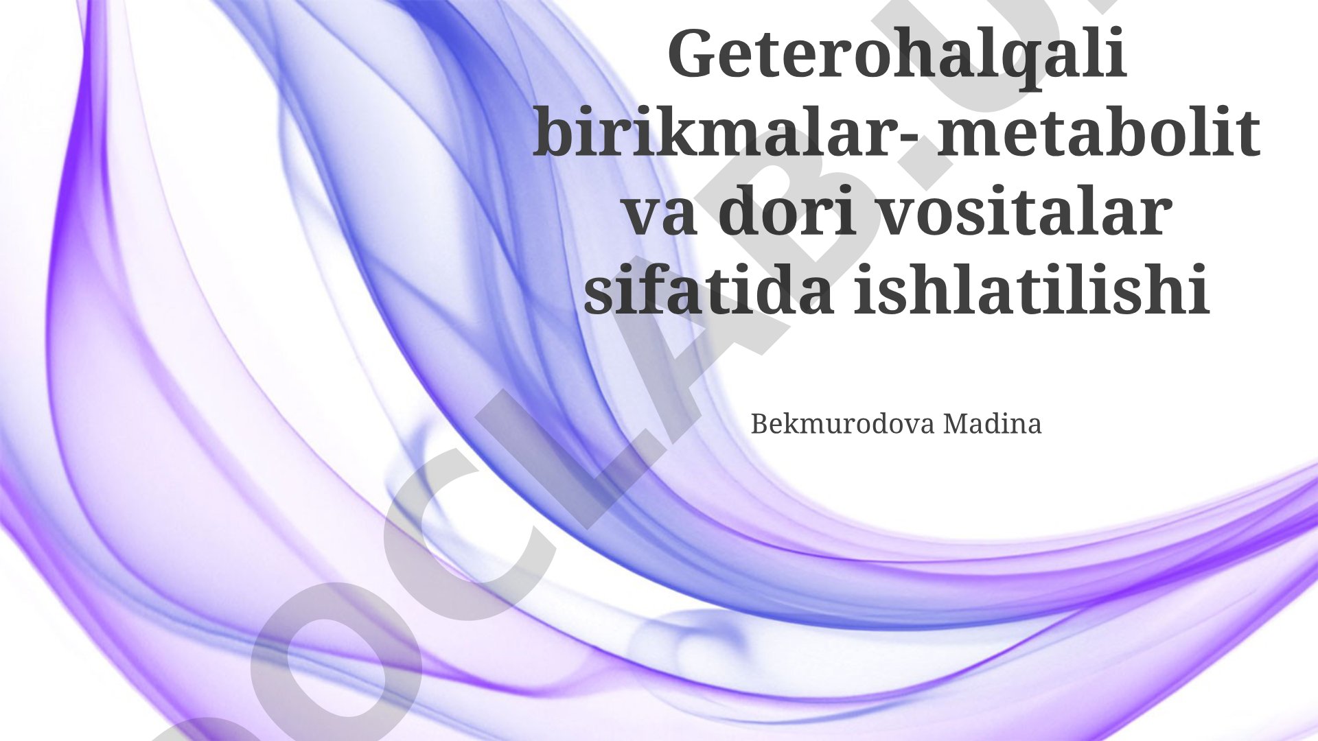 Geterohalqali birikmalar: metabolit va dori vositalar sifatida ishlatilishi