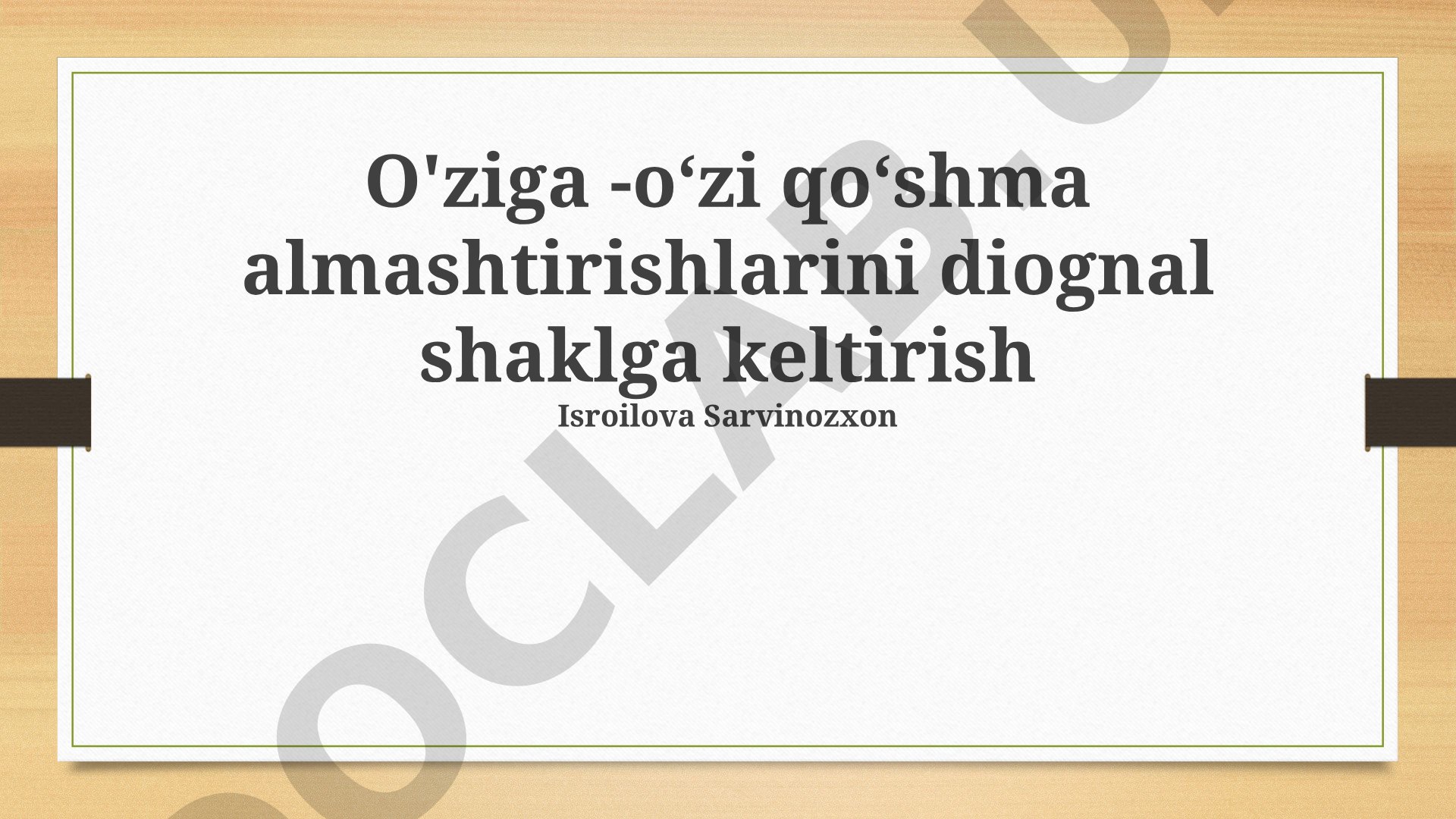 Chiziqli almashtirishlarni diagonal shaklga keltirish