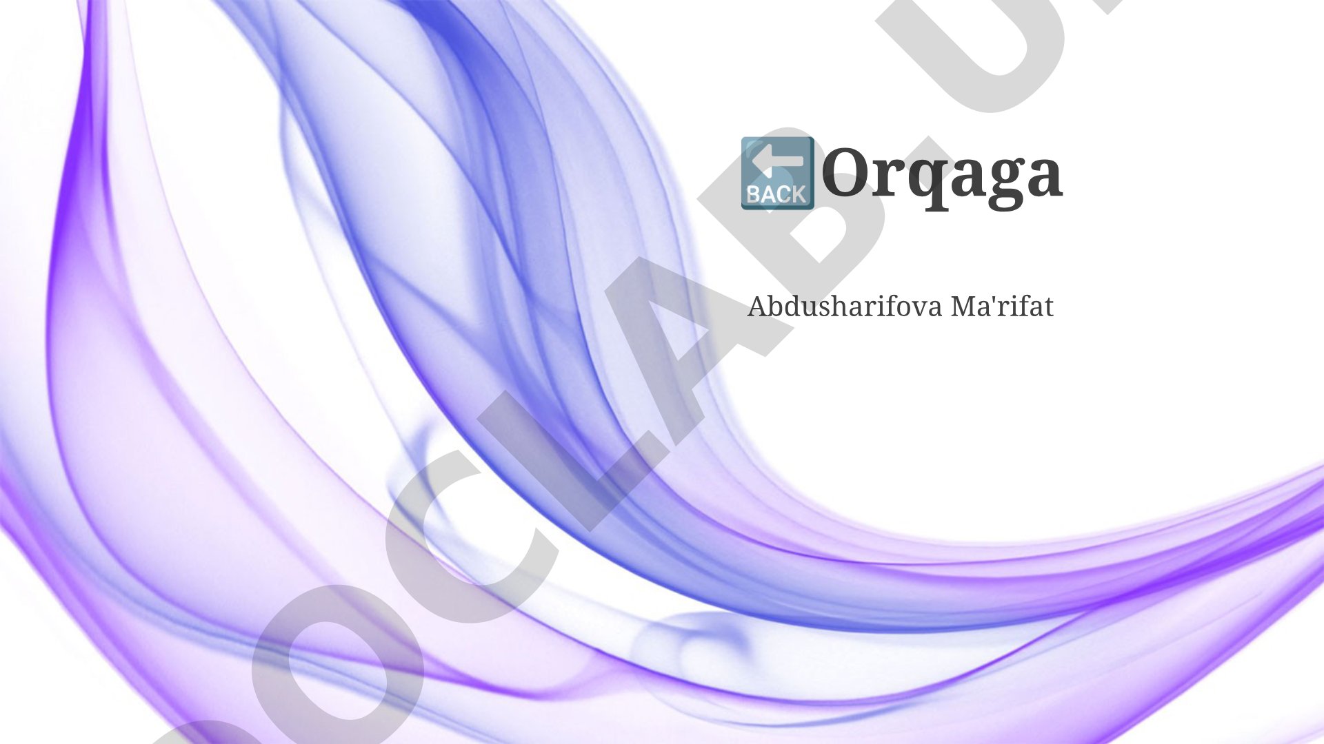 Orqaga tushunchasi va uning ahamiyati