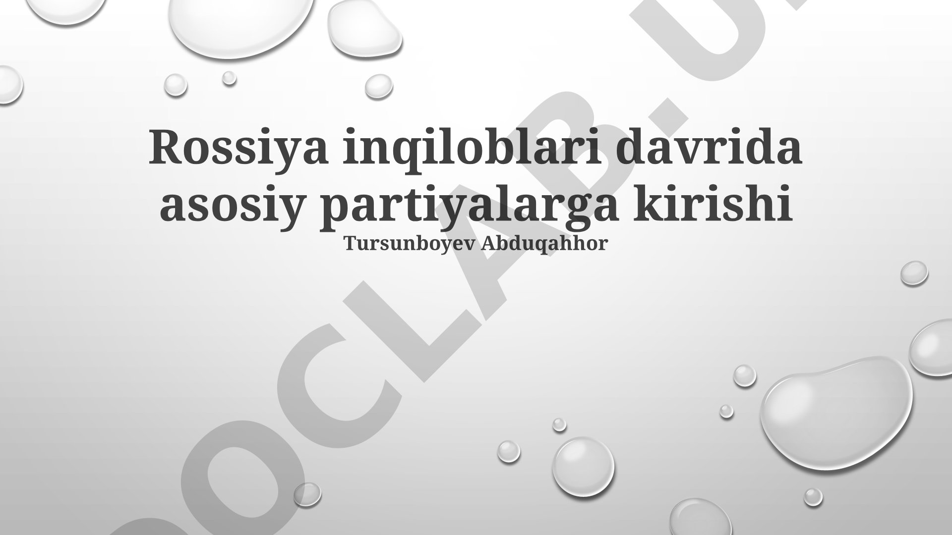 Rossiya inqiloblari davrida asosiy partiyalarga kirish