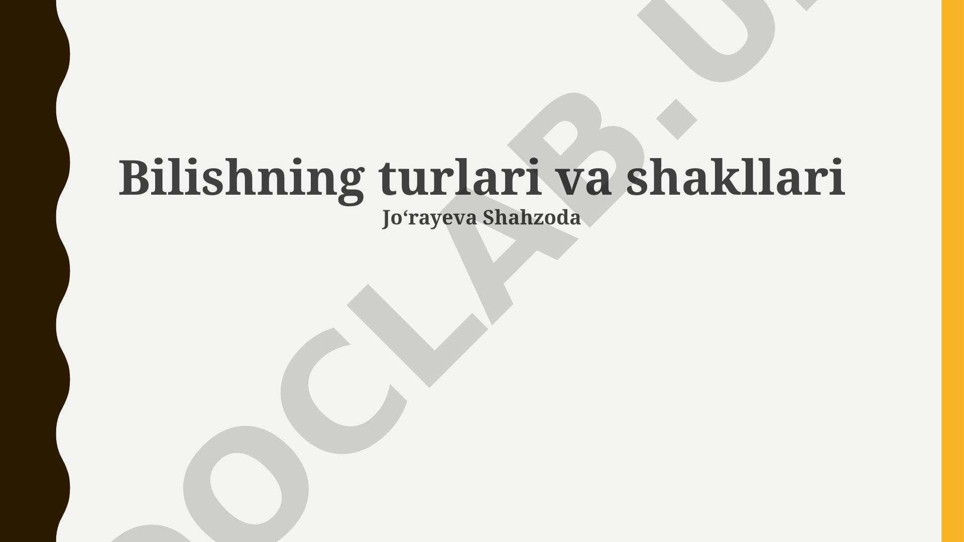 Bilishning turlari va shakllari