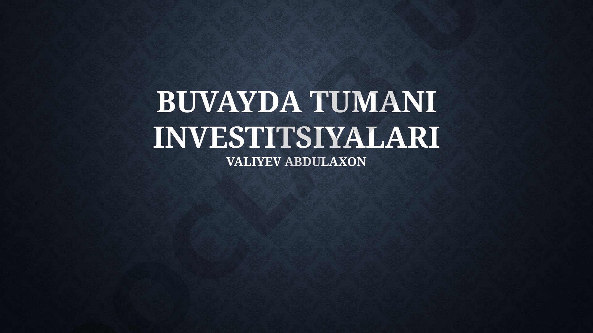 Buvayda tumani investitsion imkoniyatlari