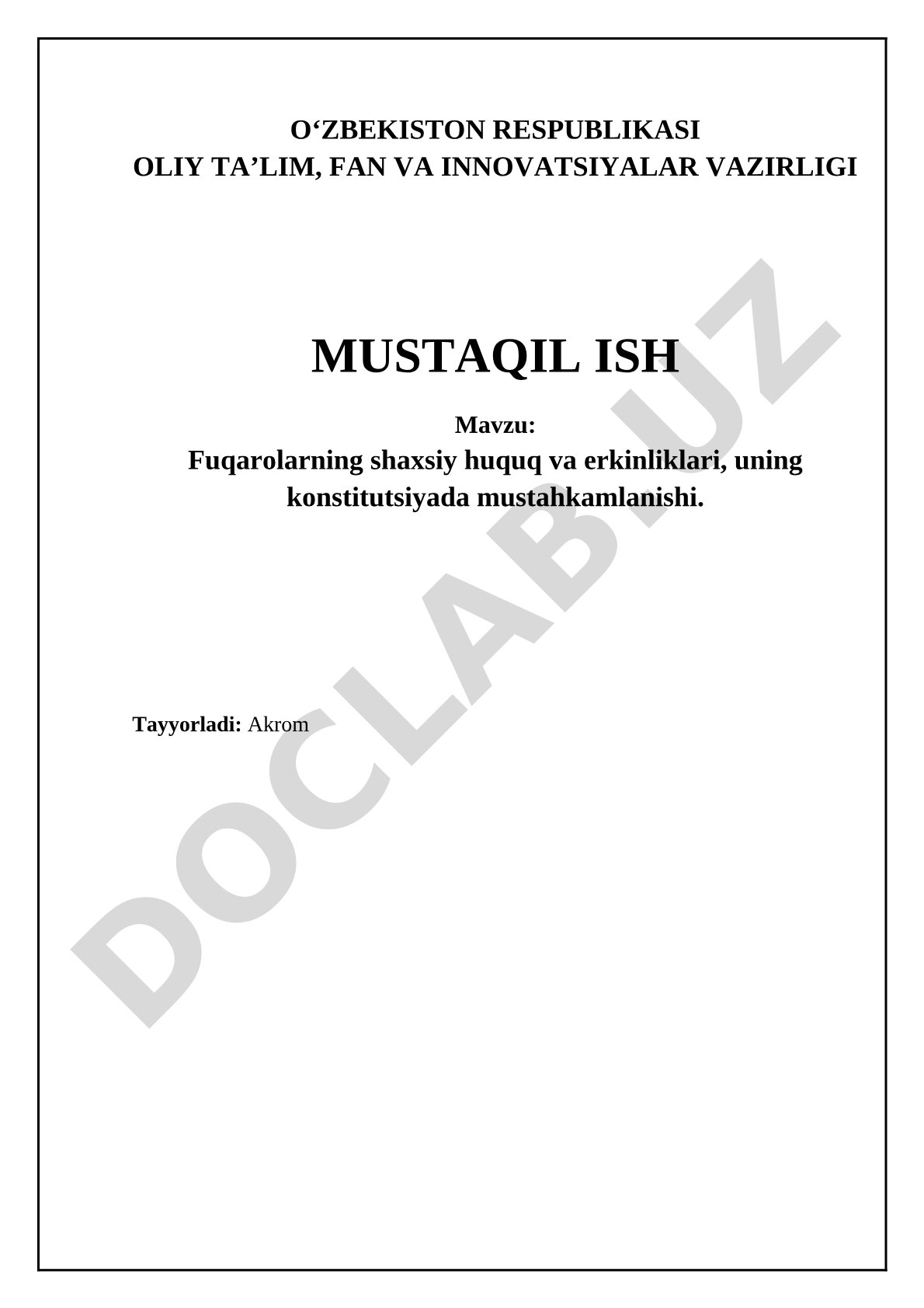 Fuqarolarning shaxsiy huquq va erkinliklari, uning konstitutsiyada mustahkamlanishi