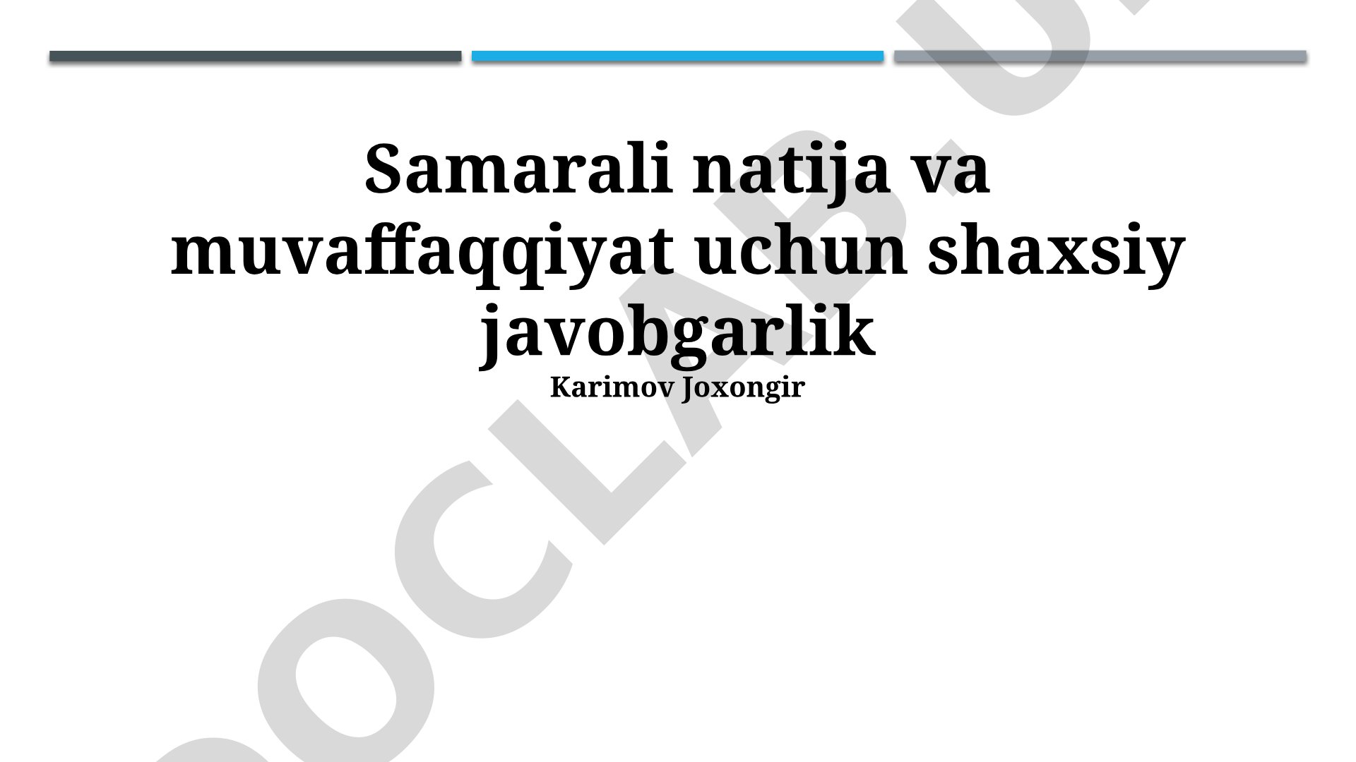 Samarali natija va muvaffaqiyat uchun shaxsiy javobgarlik