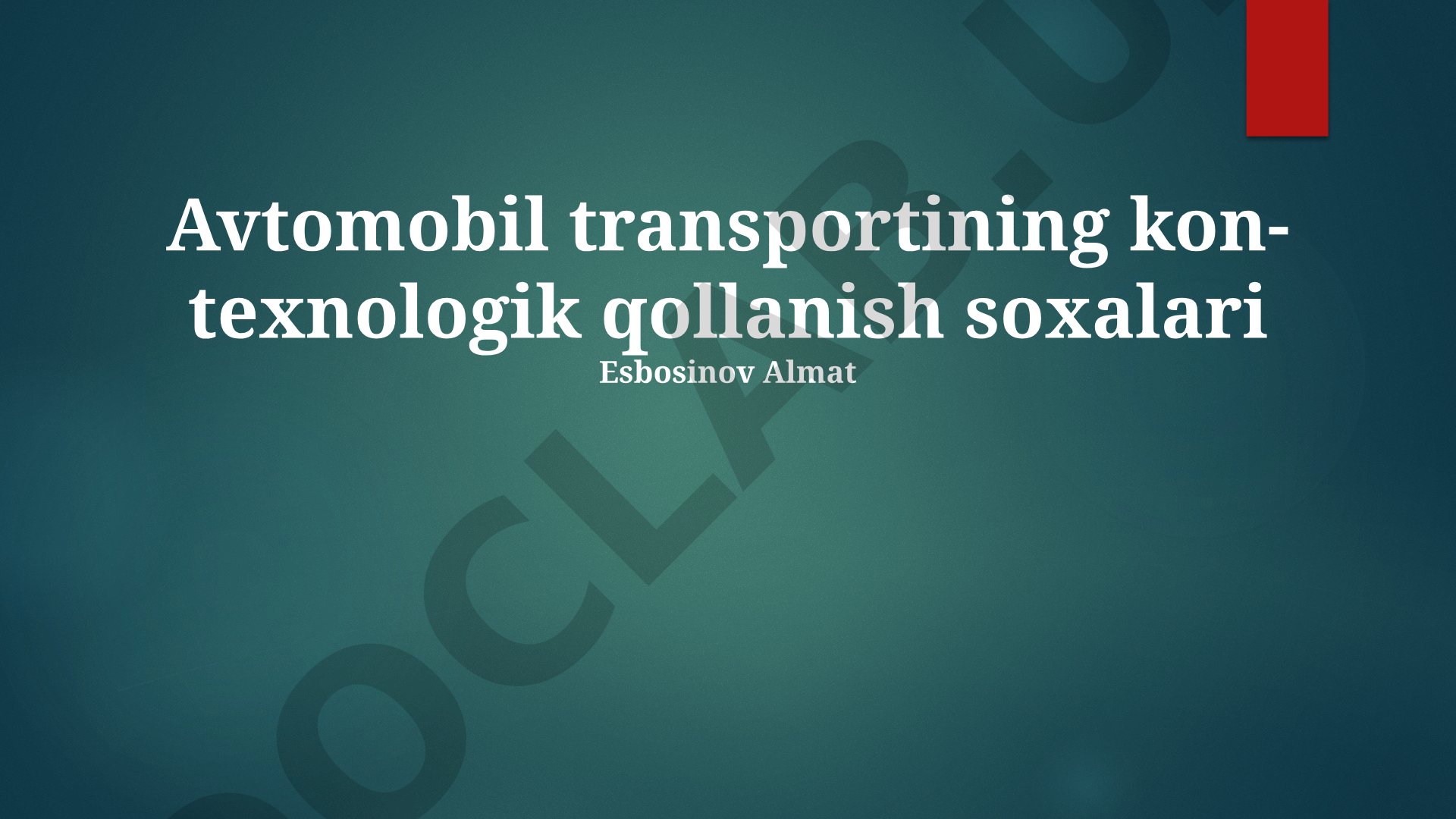 Avtomobil transportining kon-texnologik qollanish soxalari