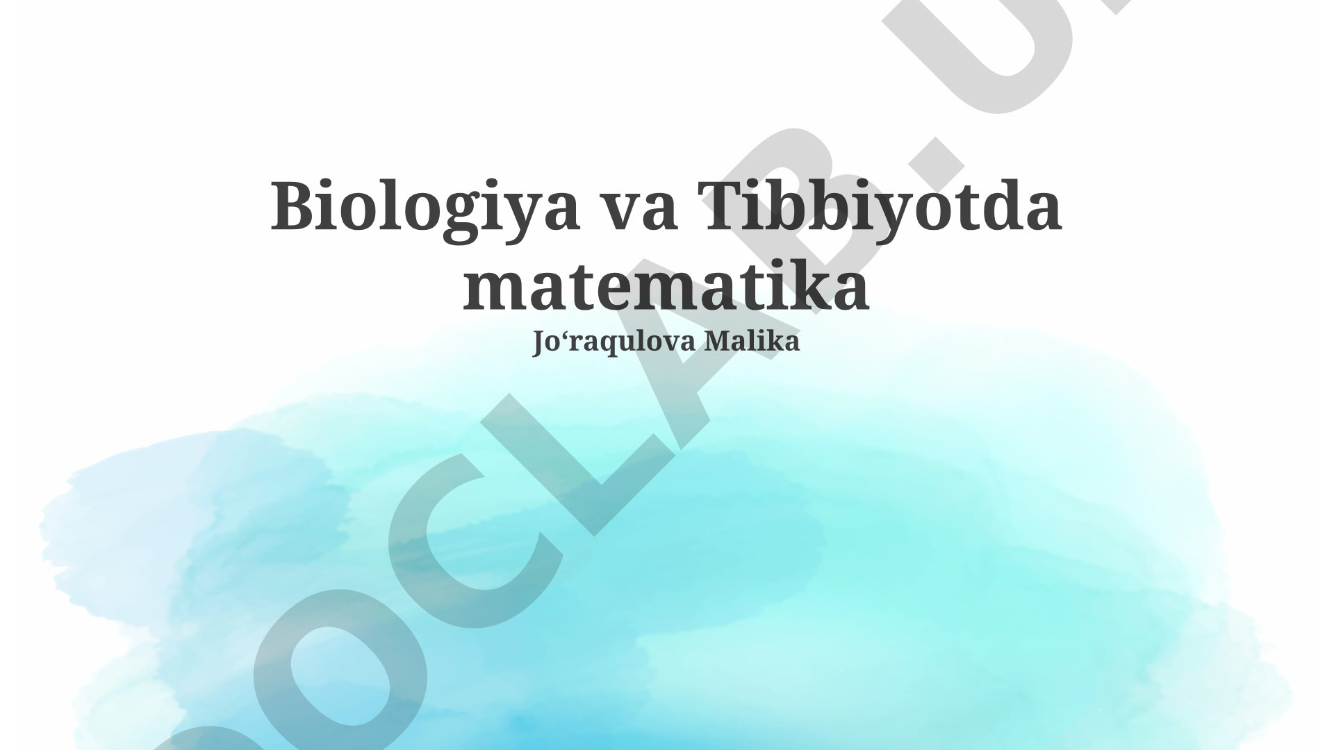 Biologiya va Tibbiyotda matematika