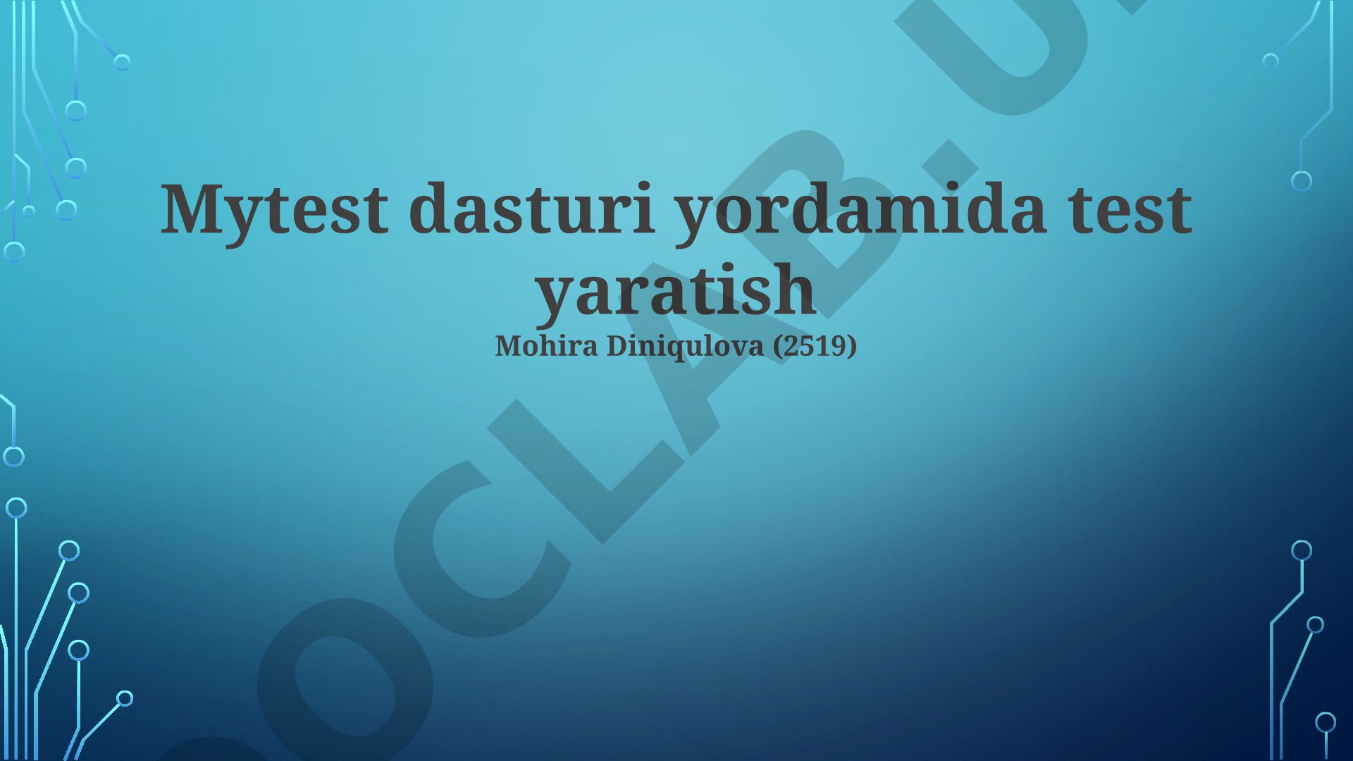 Mytest dasturi yordamida test yaratish