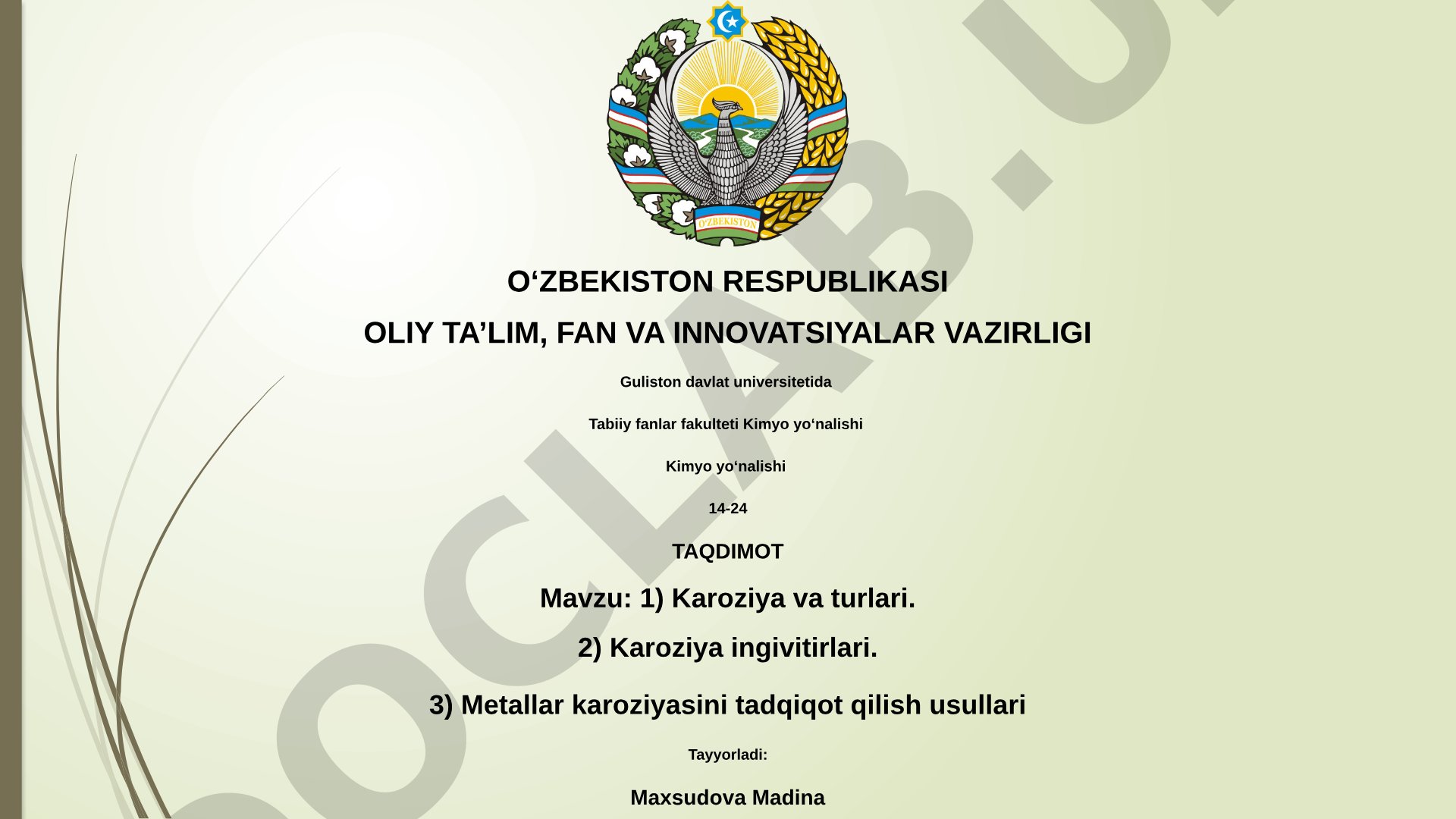 Korroziya va uning turlari, inhibitorlari, tadqiqot usullari