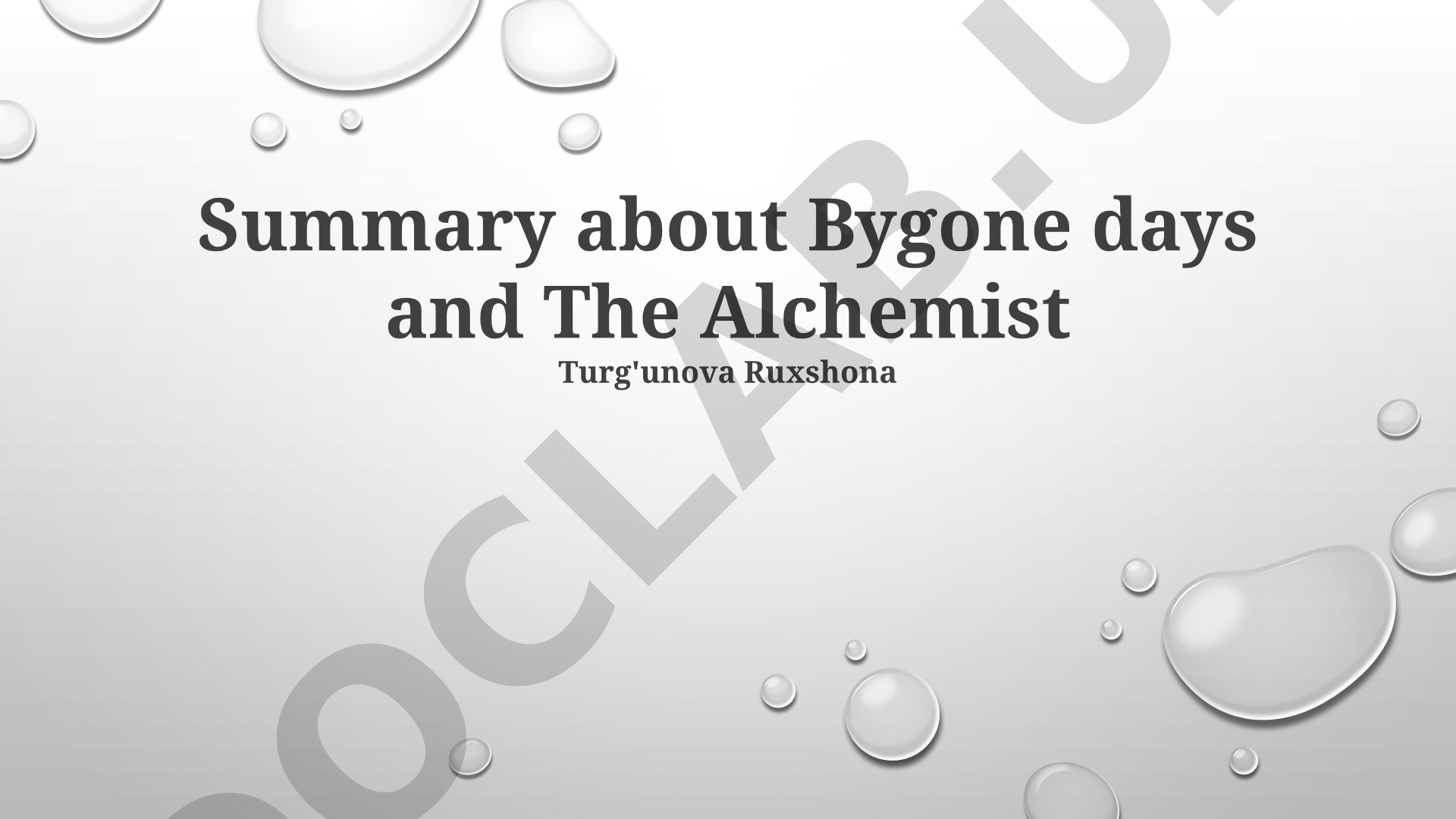 Bygone Days and The Alchemist: Nostalgia and Present