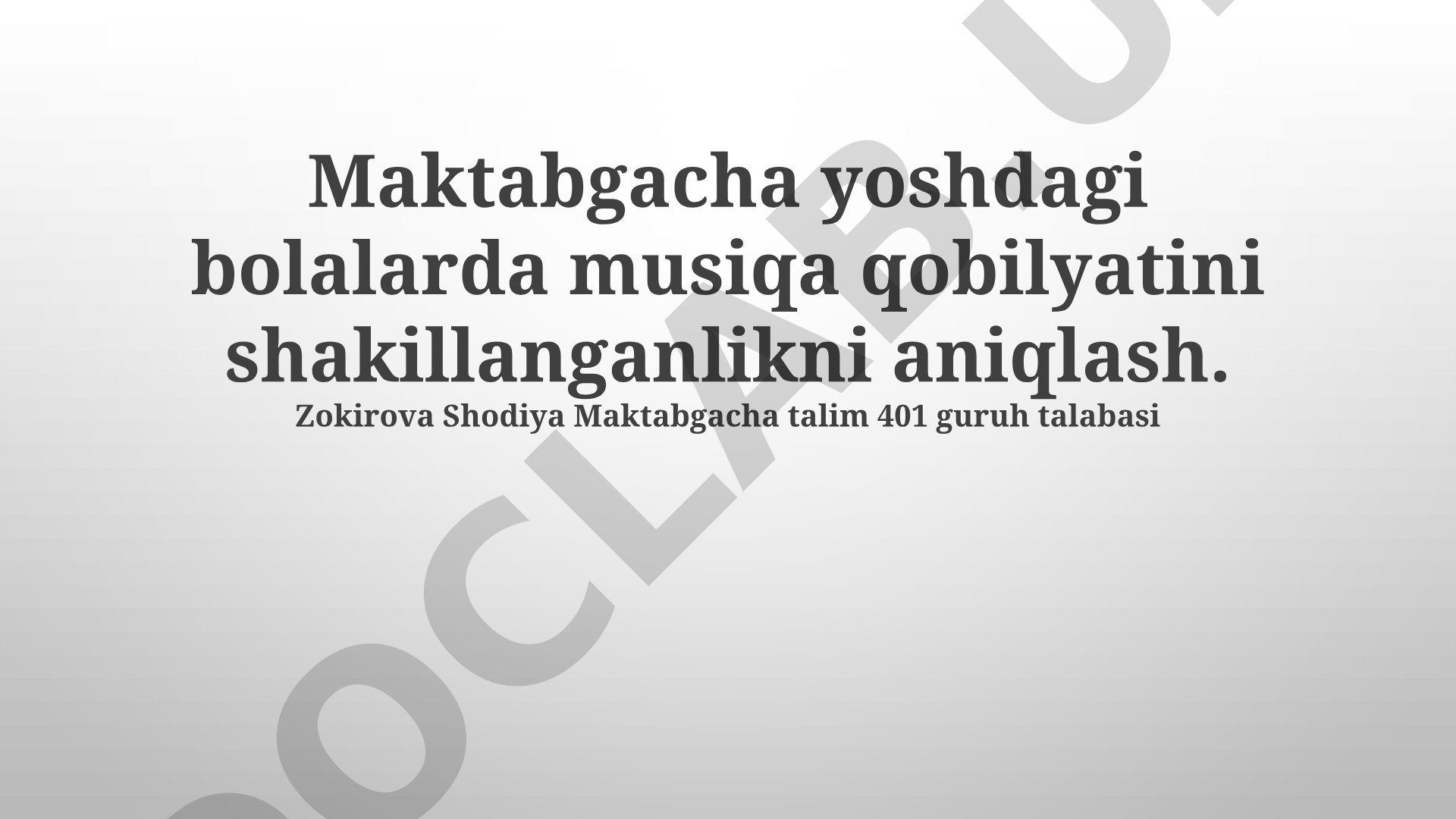 Maktabgacha yoshdagi bolalarda musiqa qobilyatini shakillanganlikni aniqlash
