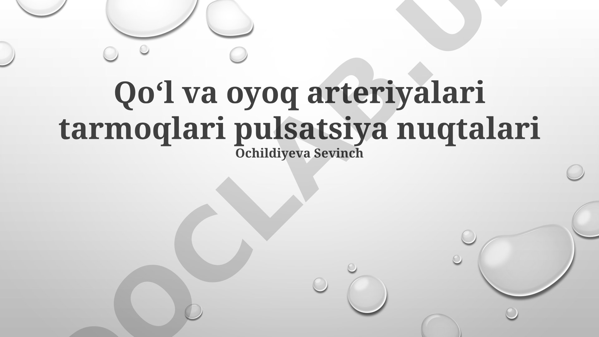 Qo'l va oyoq arteriyalari tarmoqlari pulsatsiya nuqtalari