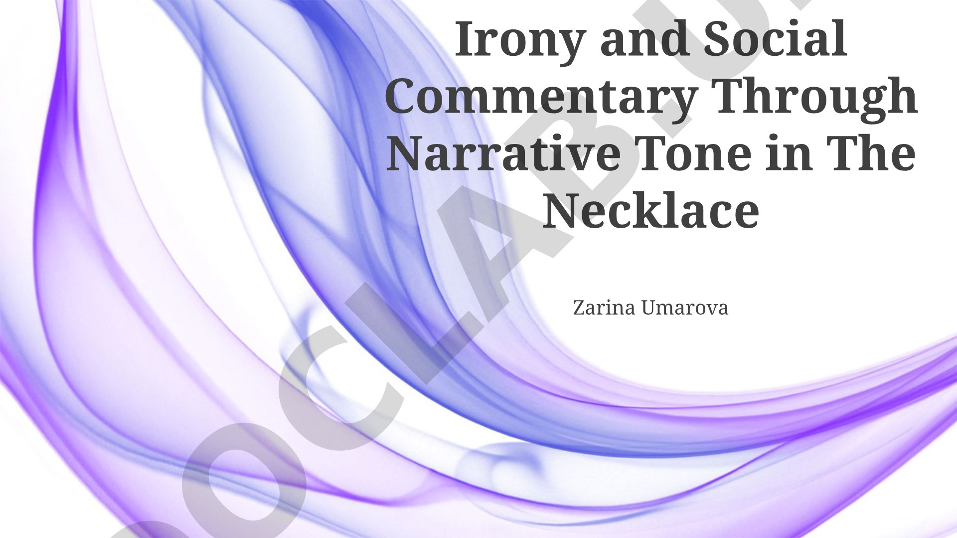Irony and Social Commentary Through Narrative Tone in The Necklace
