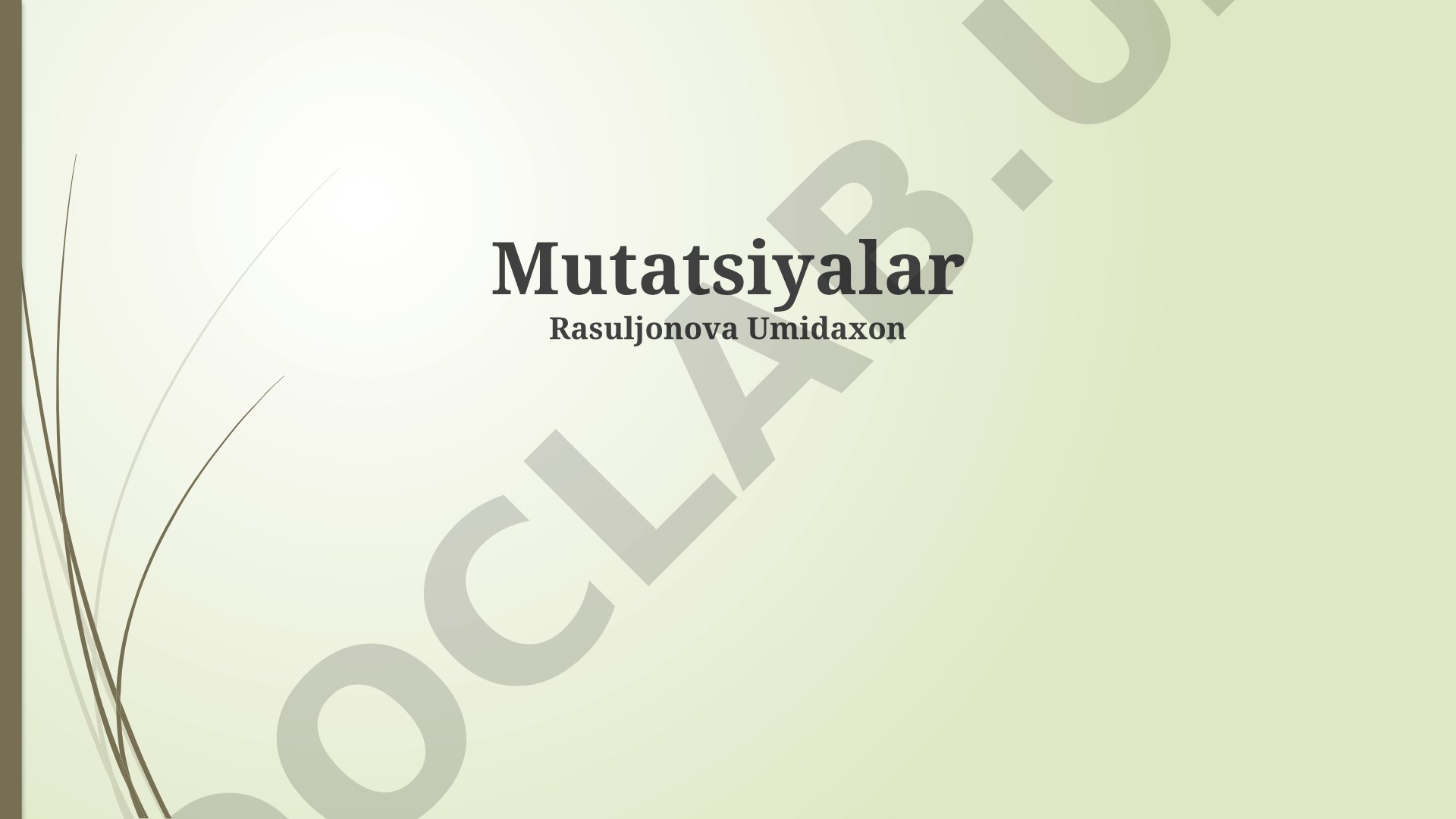 Mutatsiyalar: Turlari va Sabablari