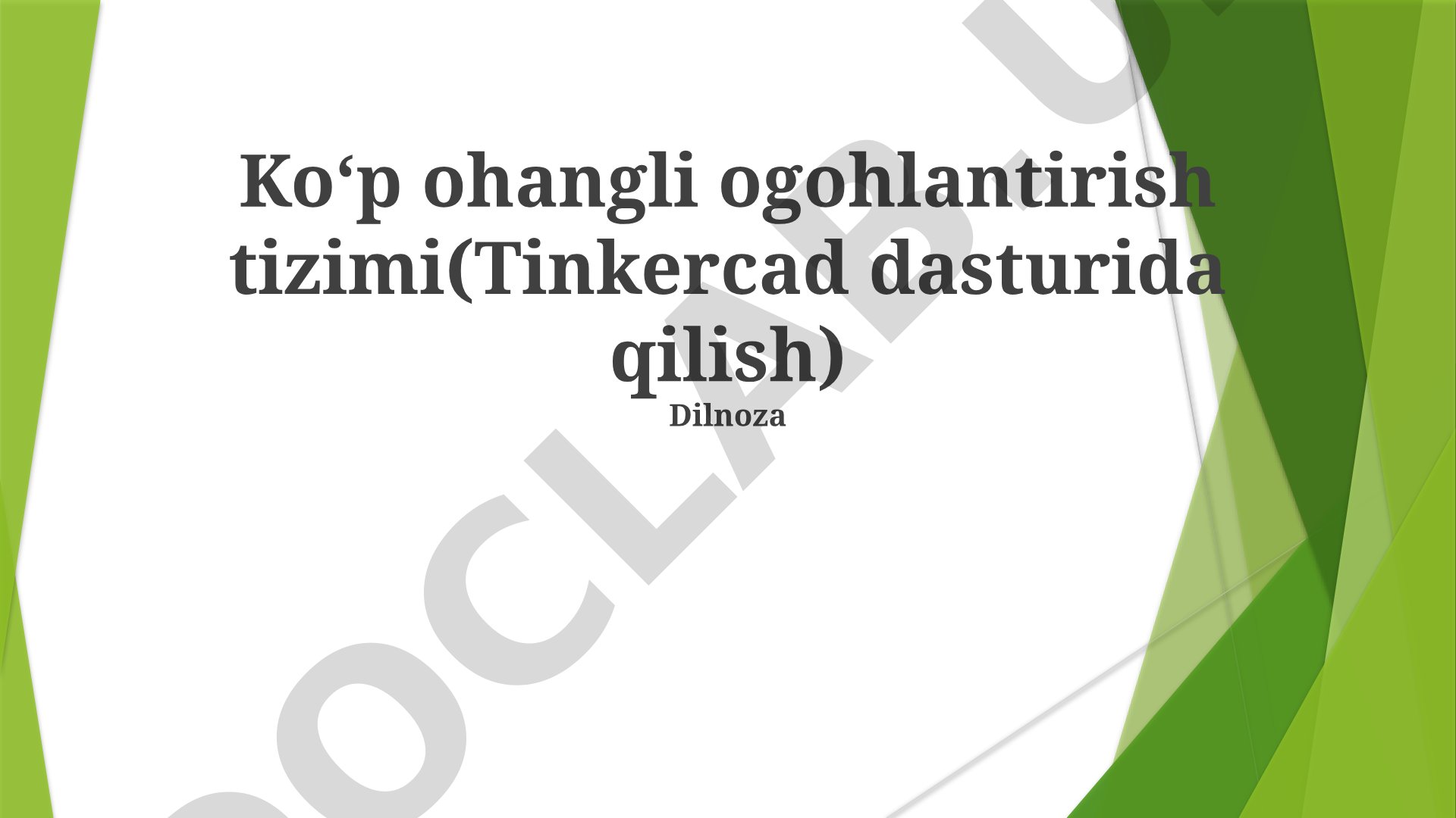 Ko‘p ohangli ogohlantirish tizimi (Tinkercad dasturida qilish)