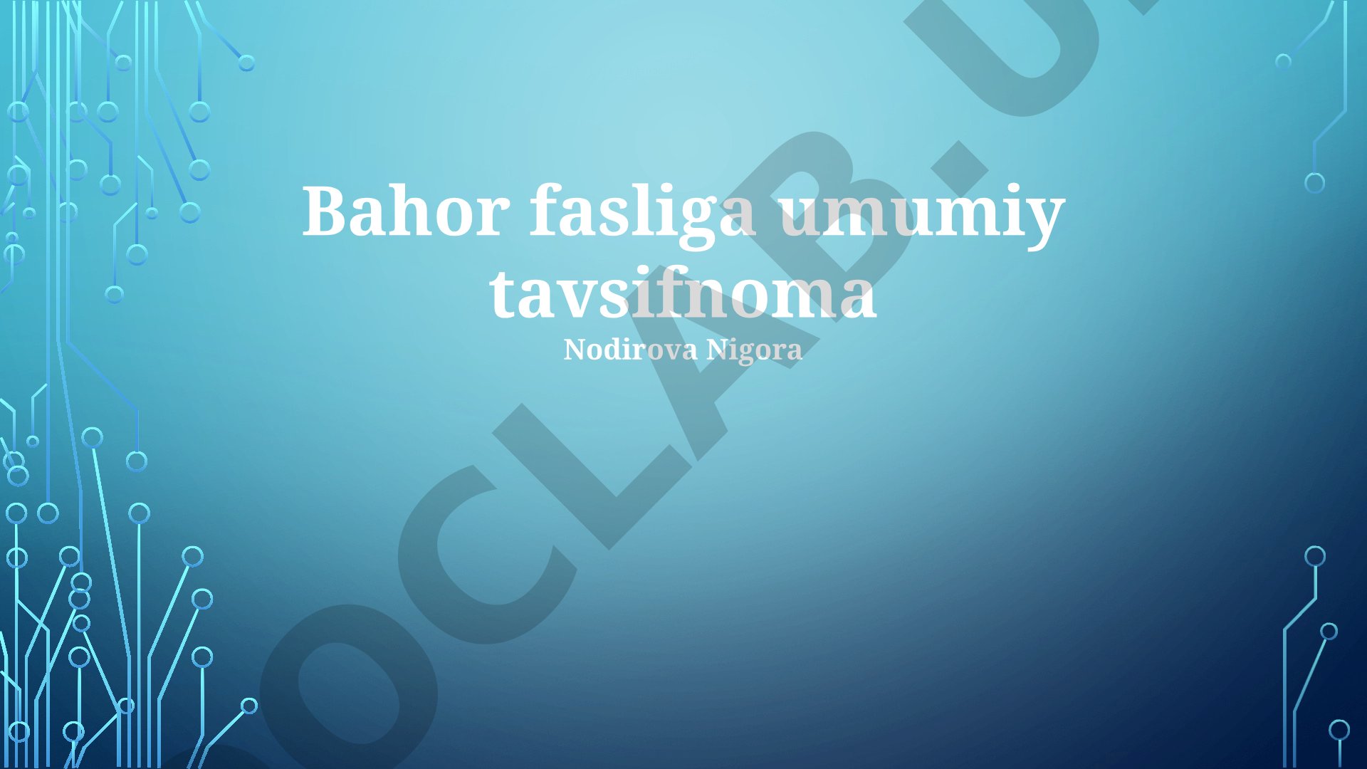 Bahor fasliga umumiy tavsifnoma