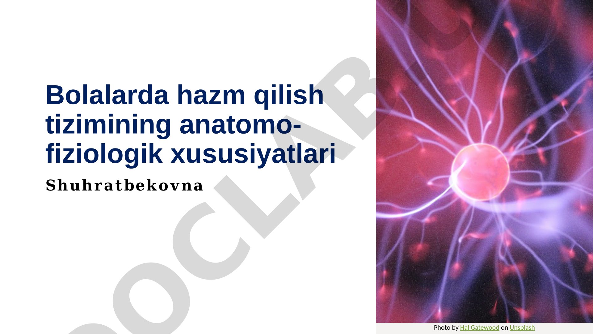 Bolalarda hazm qilish tizimining anatomo-fiziologik xususiyatlari