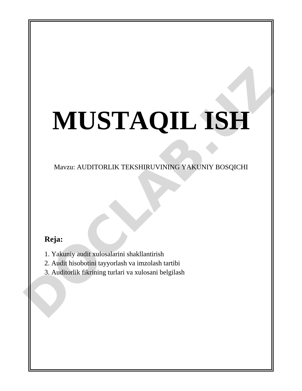 Auditorlik tekshiruvining yakuniy bosqichi