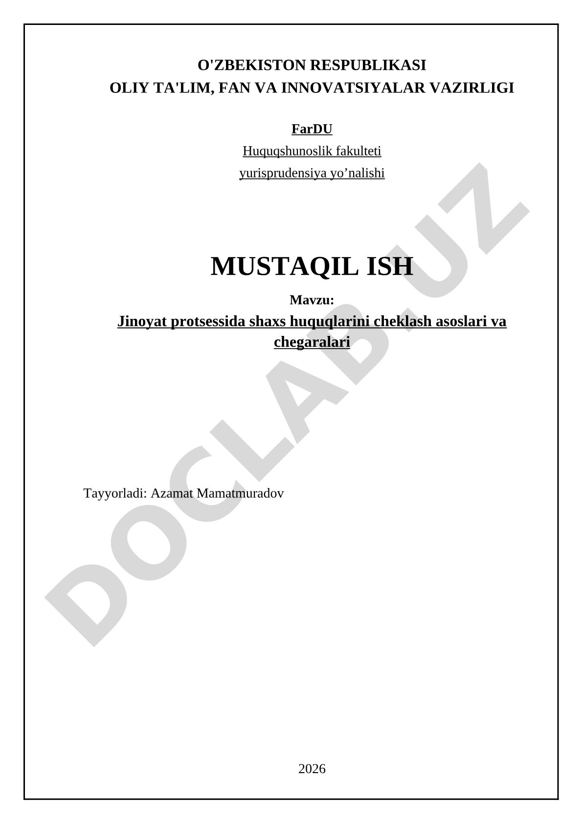 Jinoyat protsessida shaxs huquqlarini cheklash asoslari va chegaralari