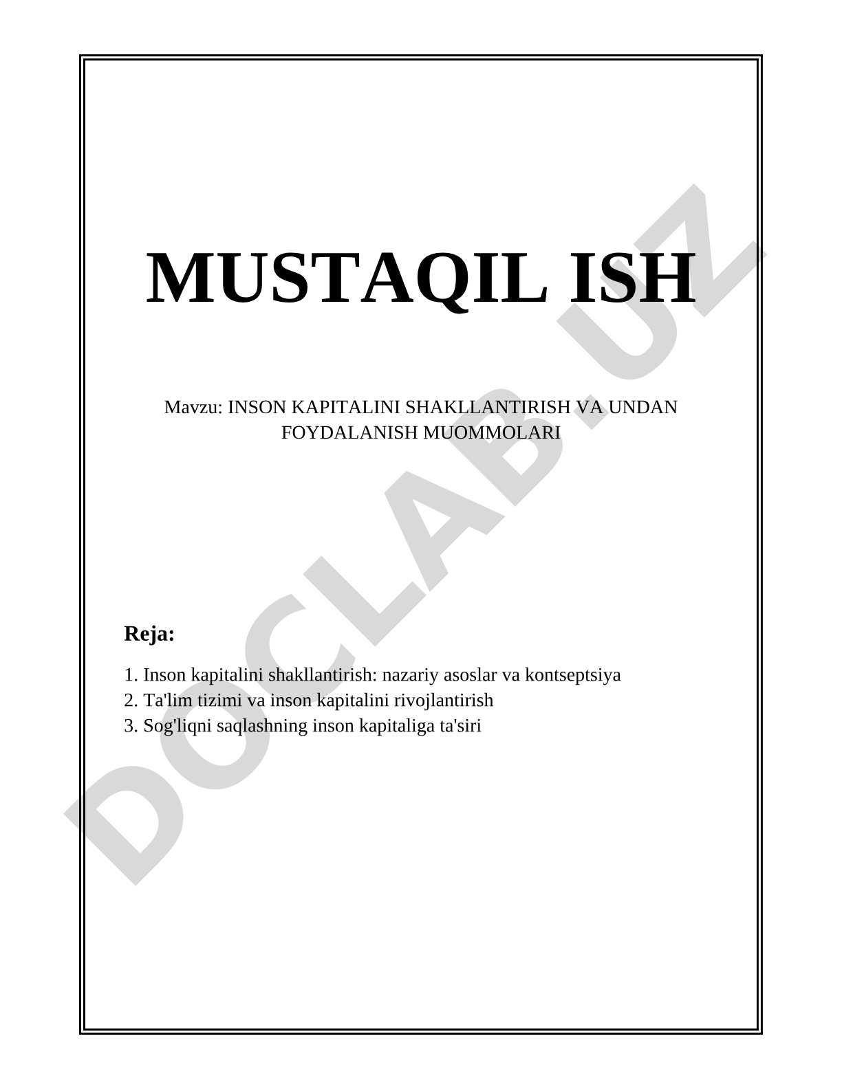 INSON KAPITALINI SHAKLLANTIRISH VA UNDAN FOYDALANISH MUOMMOLARI