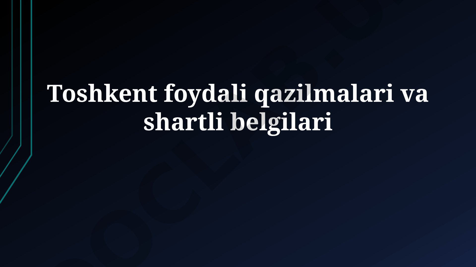 Toshkent foydali qazilmalari va shartli belgilari