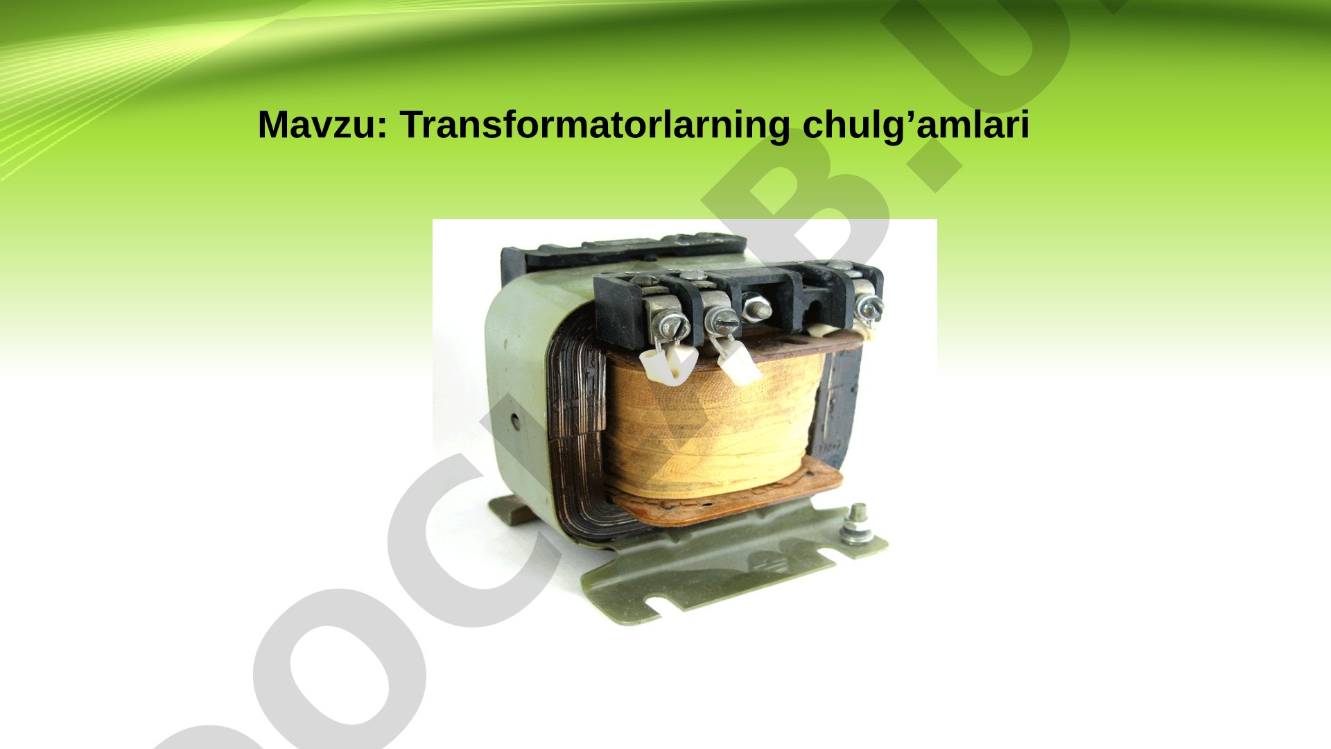 Transformatorlarning chulg'amlari